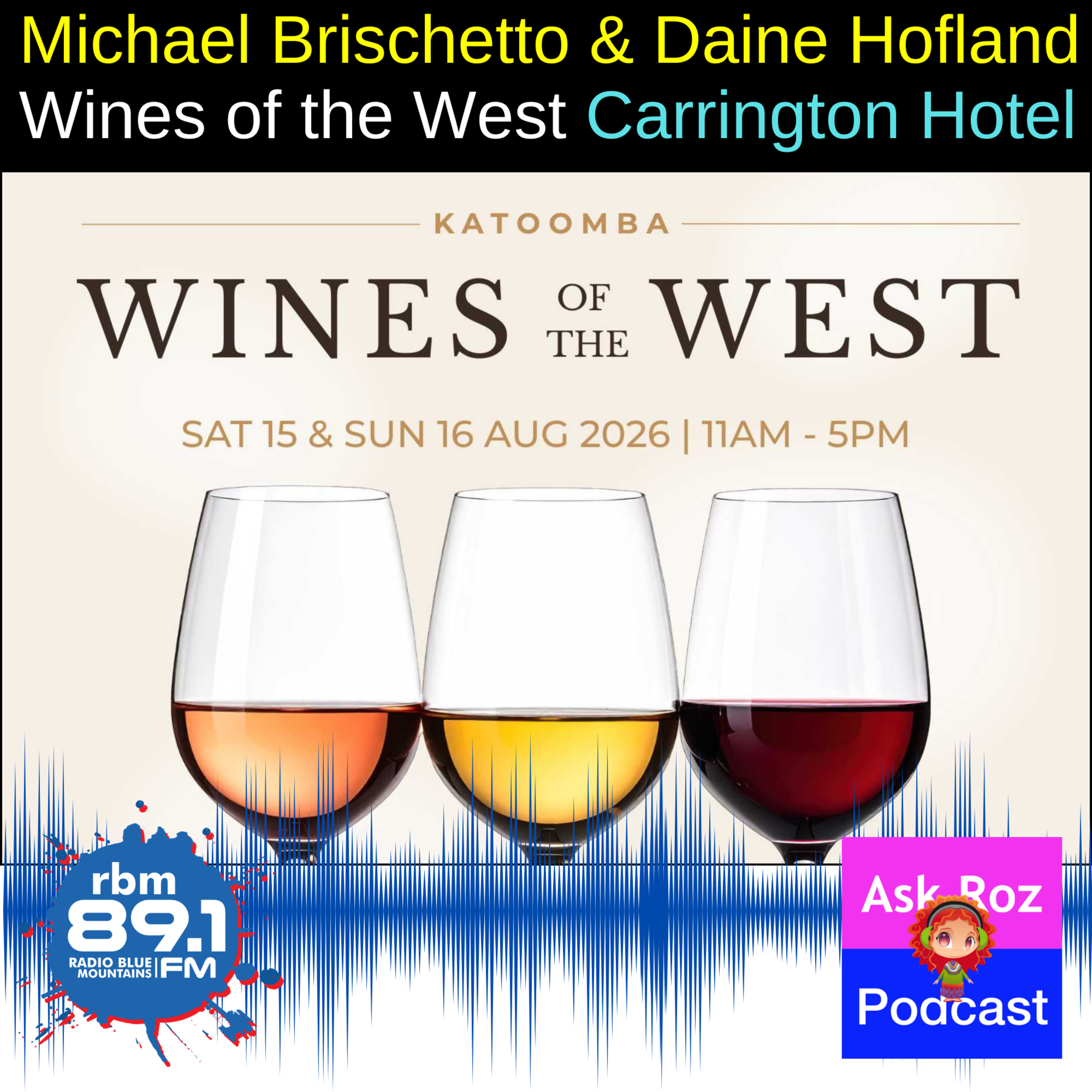Michael Brischetto & Diana Hofland from the Carrington Hotel discuss 'Wines of the West'. episode artwork