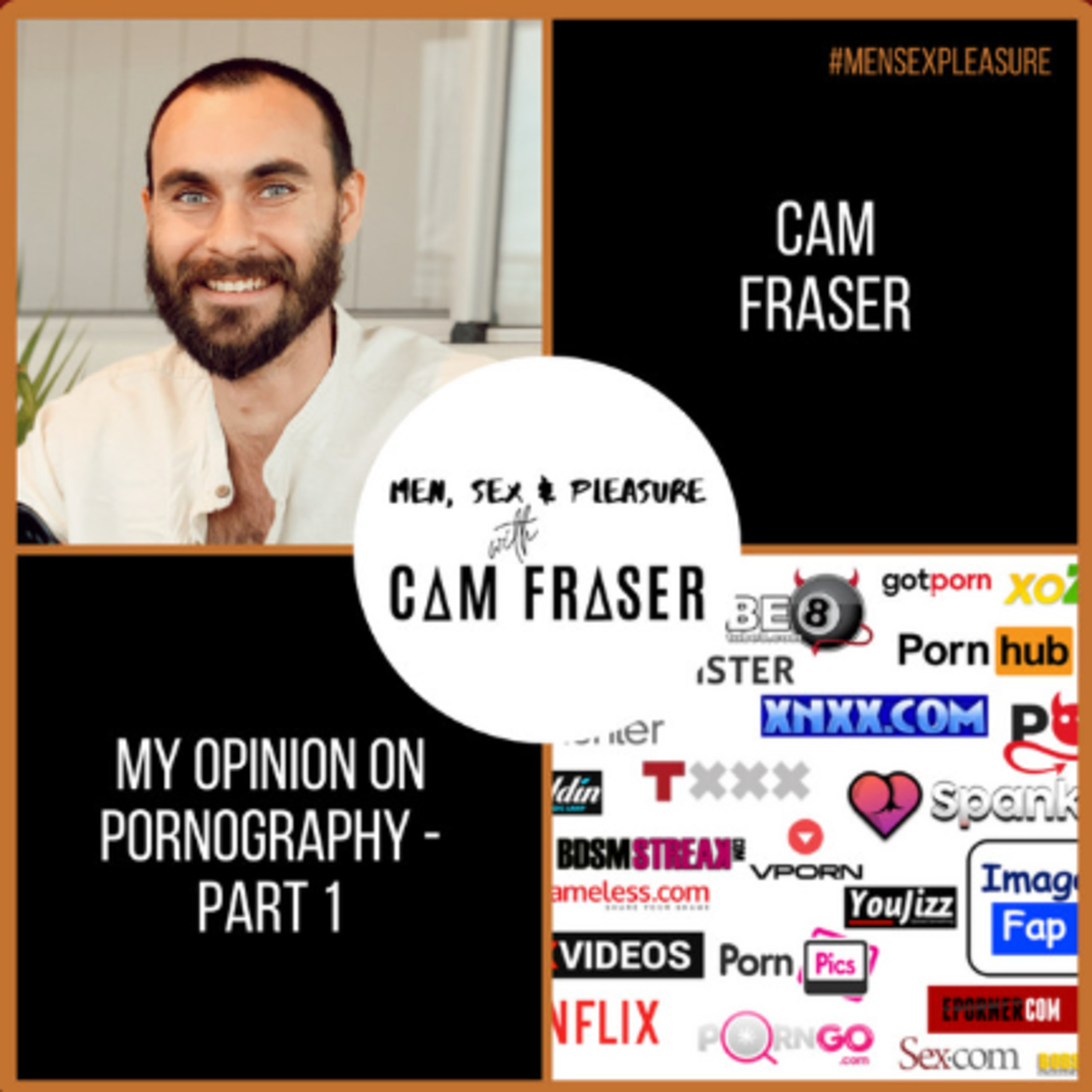 Men, Sex & Pleasure with Cam Fraser
