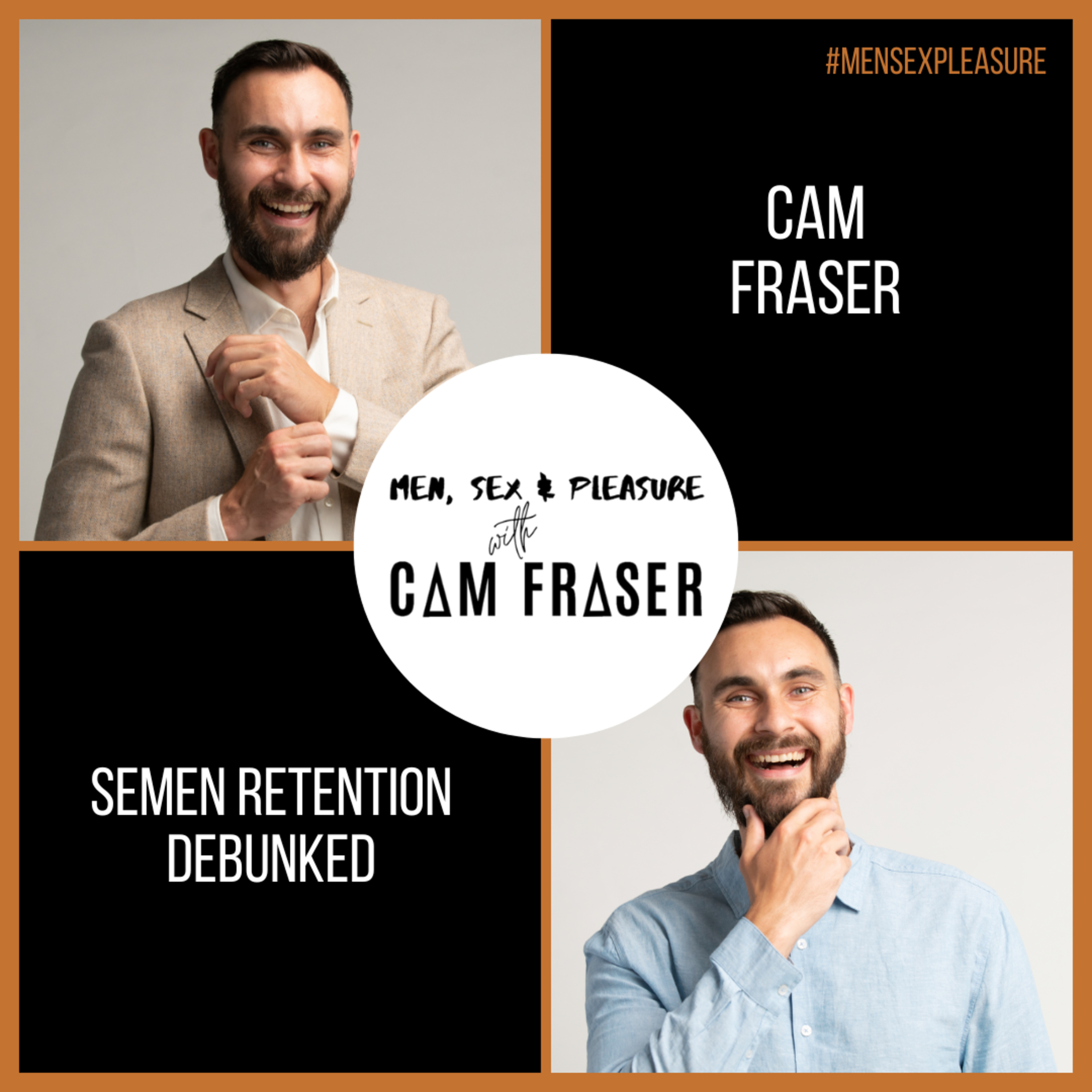 Men, Sex & Pleasure with Cam Fraser