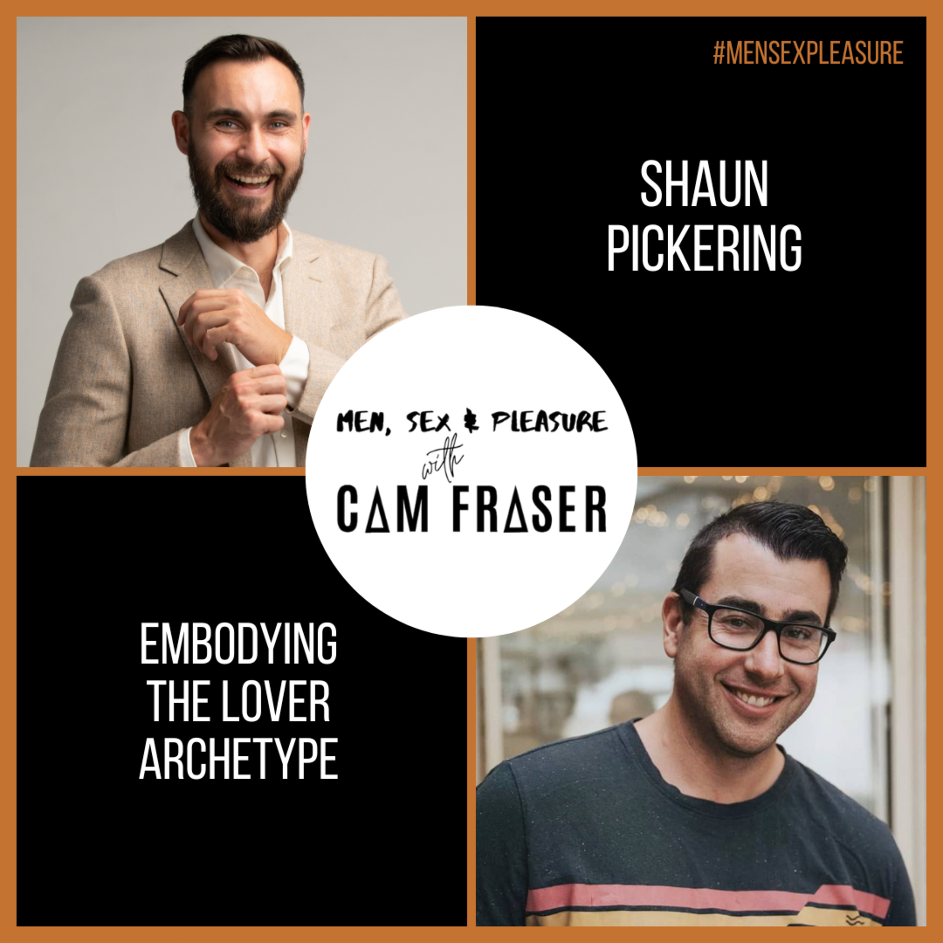 #213 Embodying the Lover Archetype (with Shaun Pickering) episode artwork