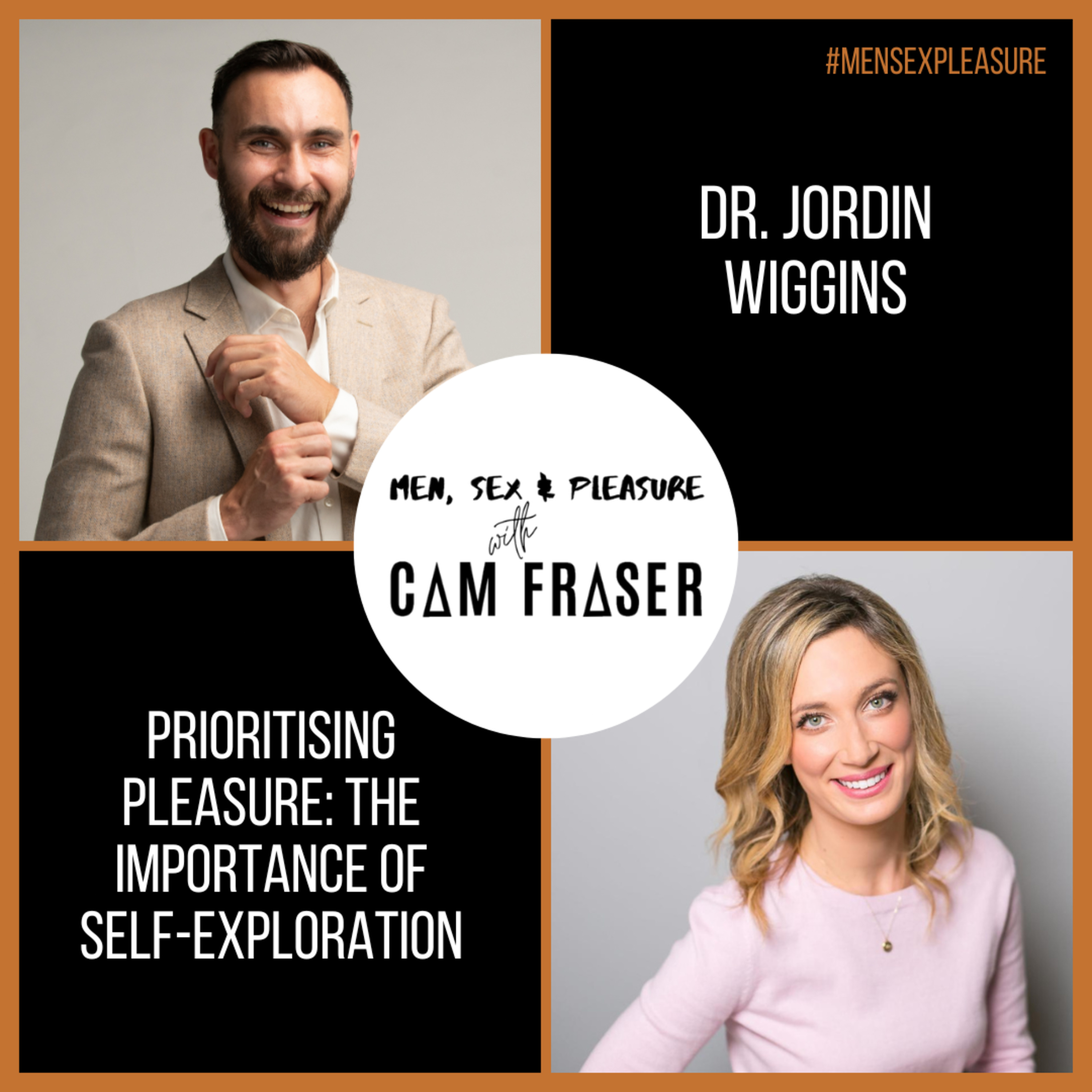 #218 Prioritising Pleasure: The Importance of Self-Exploration (with Dr. Jordin Wiggins) episode artwork