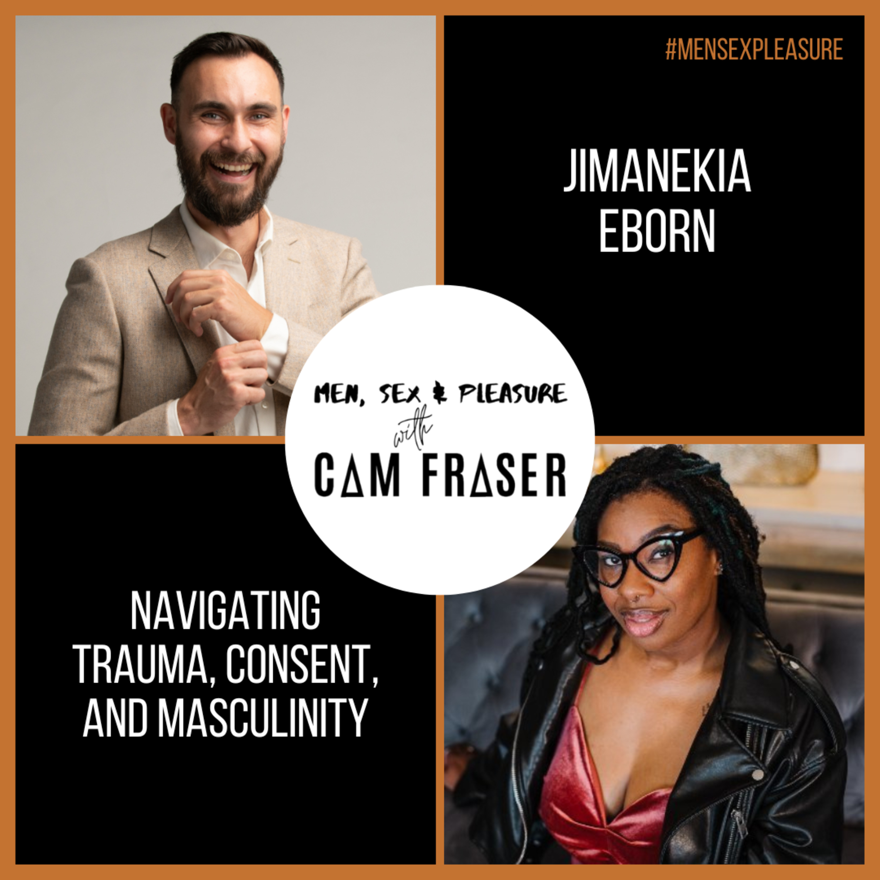 Men, Sex & Pleasure with Cam Fraser
