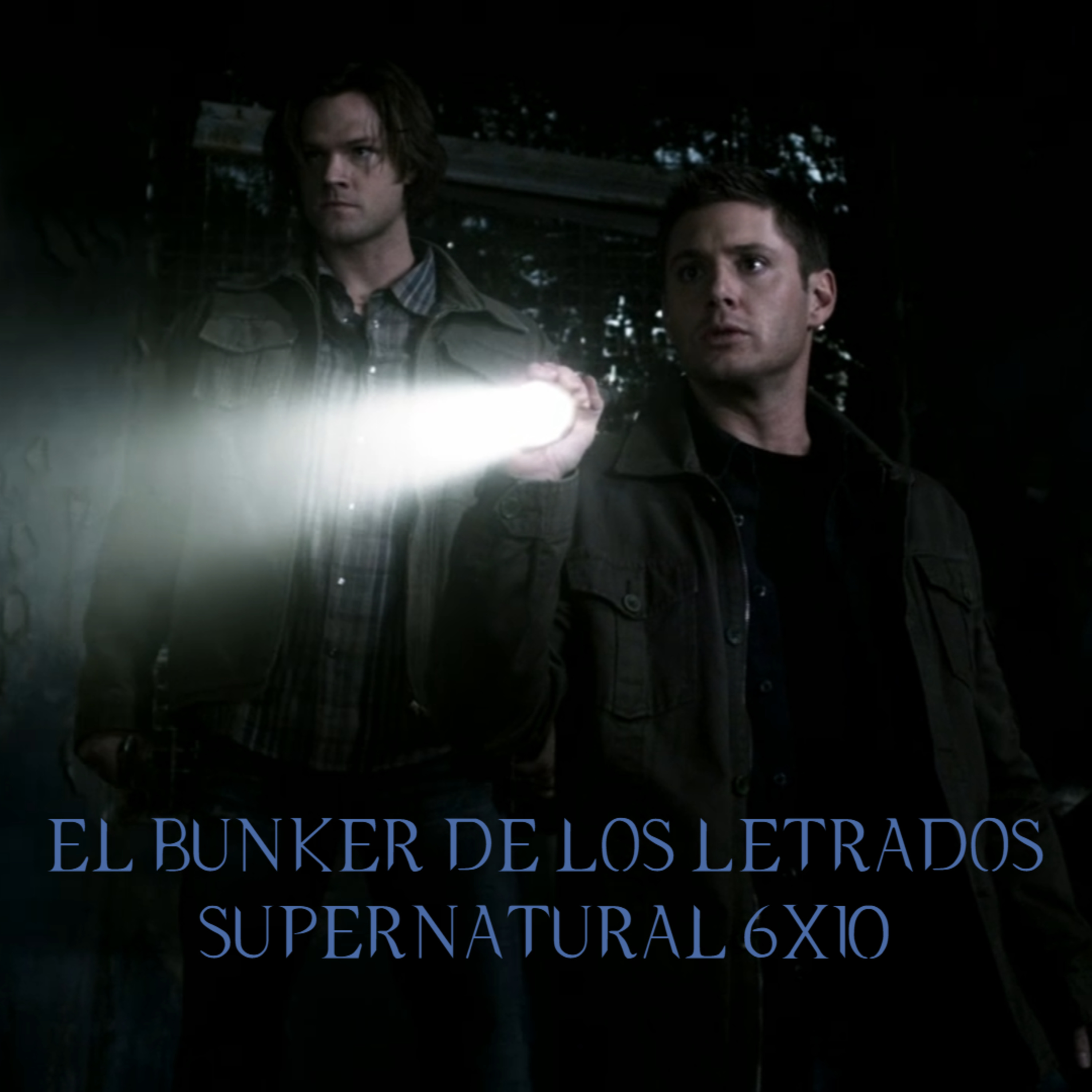 "Caged Heat" Supernatural 6x10/ El Búnker De Los Letrados #119 episode artwork