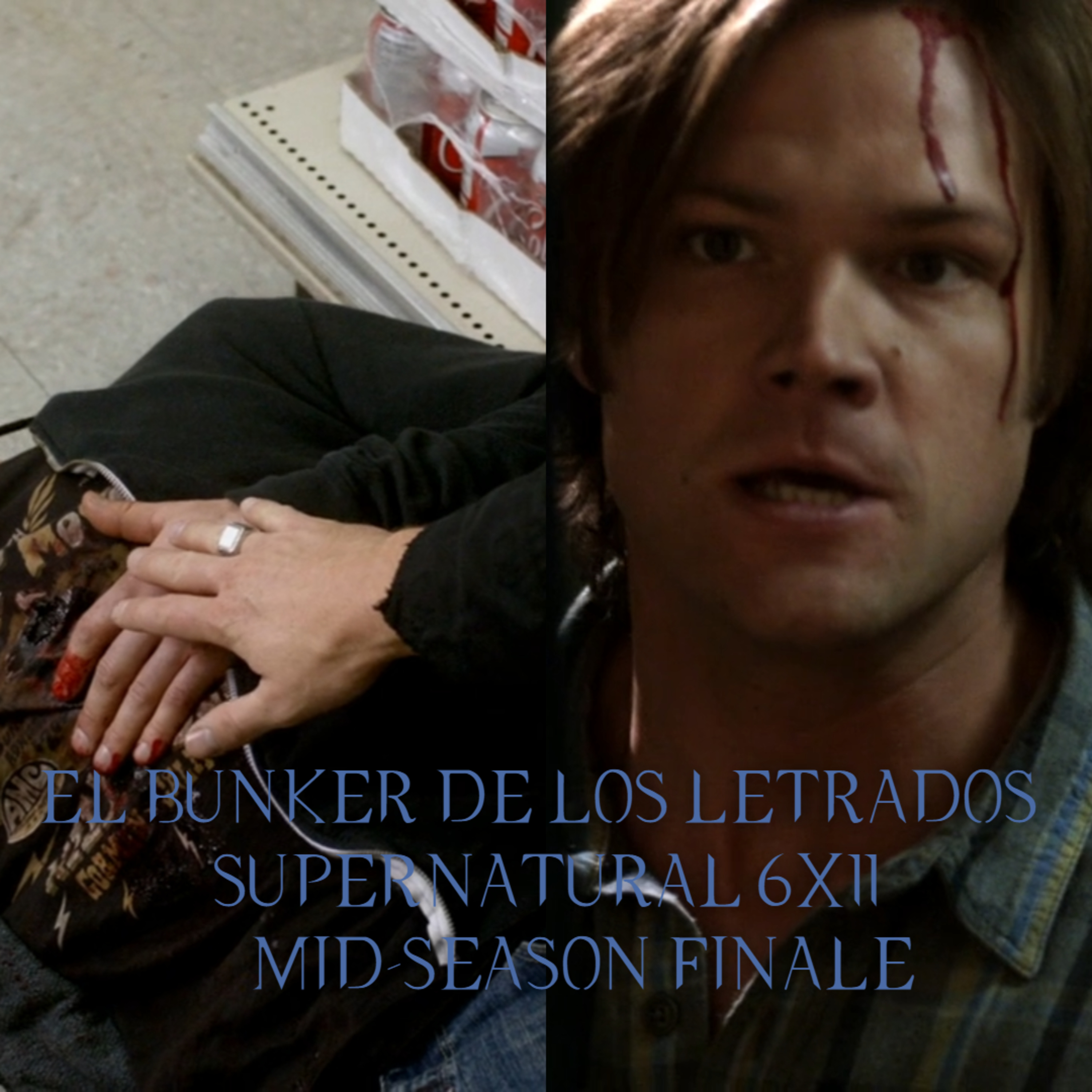 "Appointment in Samarra" Supernatural 6x11/ El Búnker De Los Letrados #120 episode artwork
