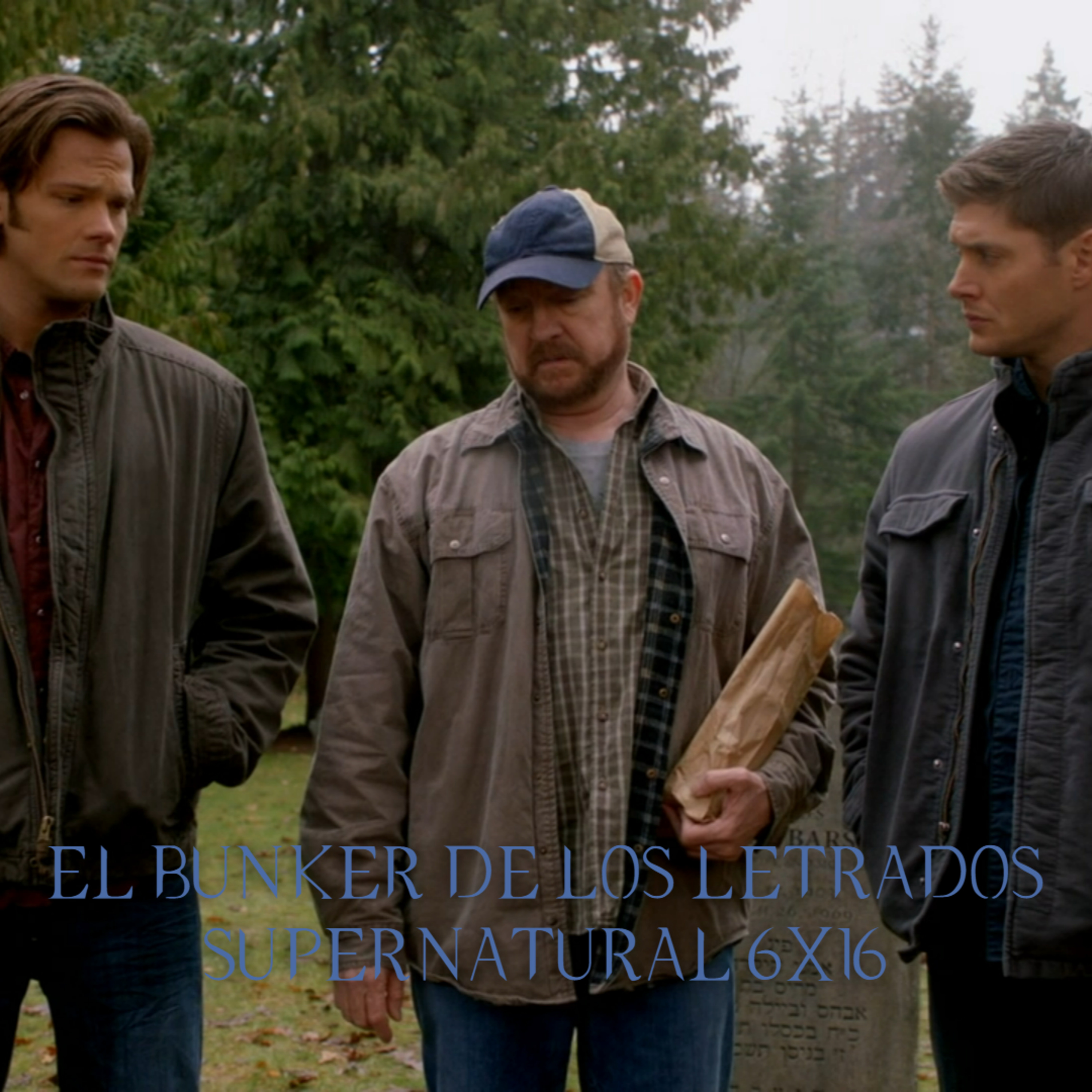 "... And Then There Were None" Supernatural 6x16/ El Búnker De Los Letrados #125 episode artwork