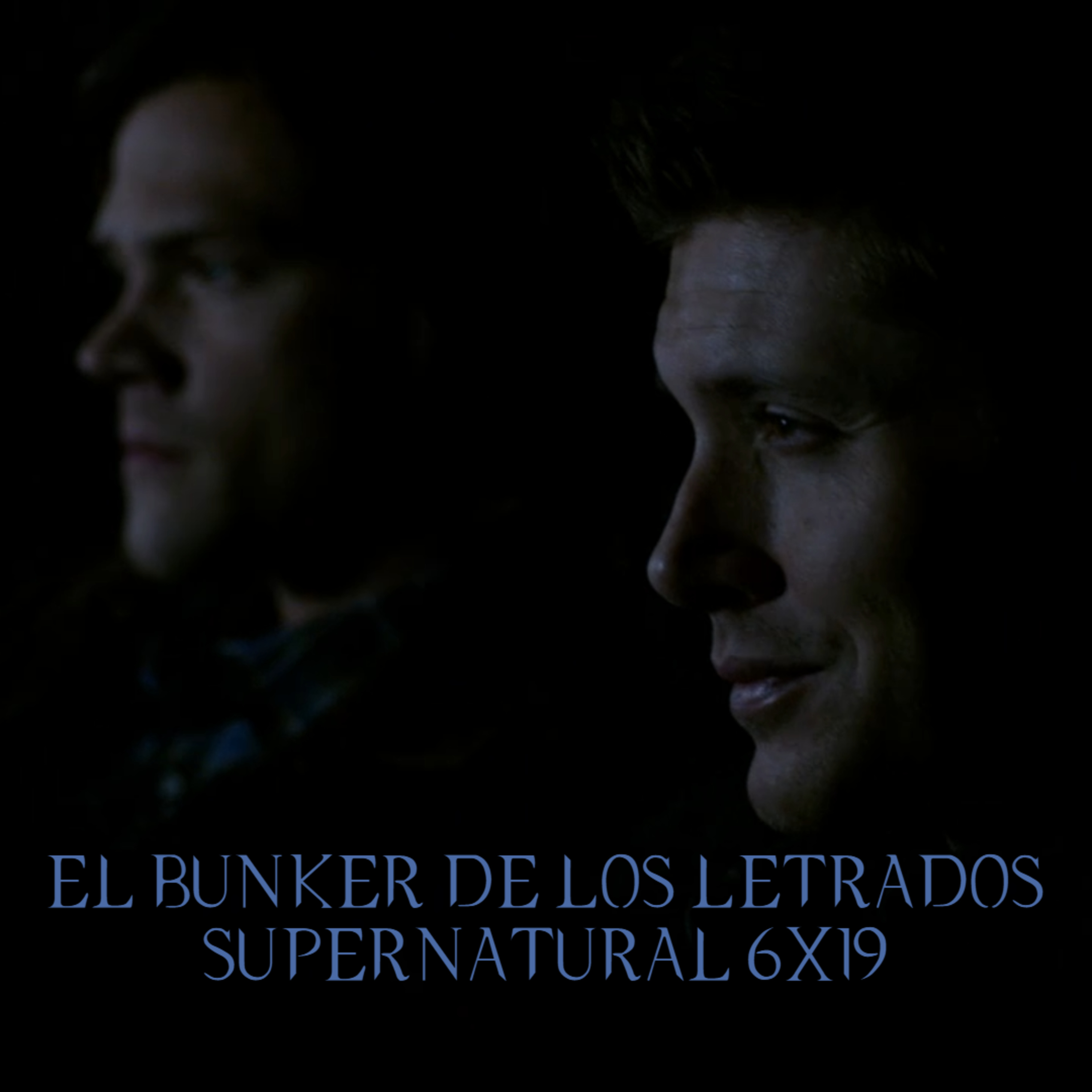 "Mommy Dearest" Supernatural 6x19/ El Búnker De Los Letrados #128 episode artwork