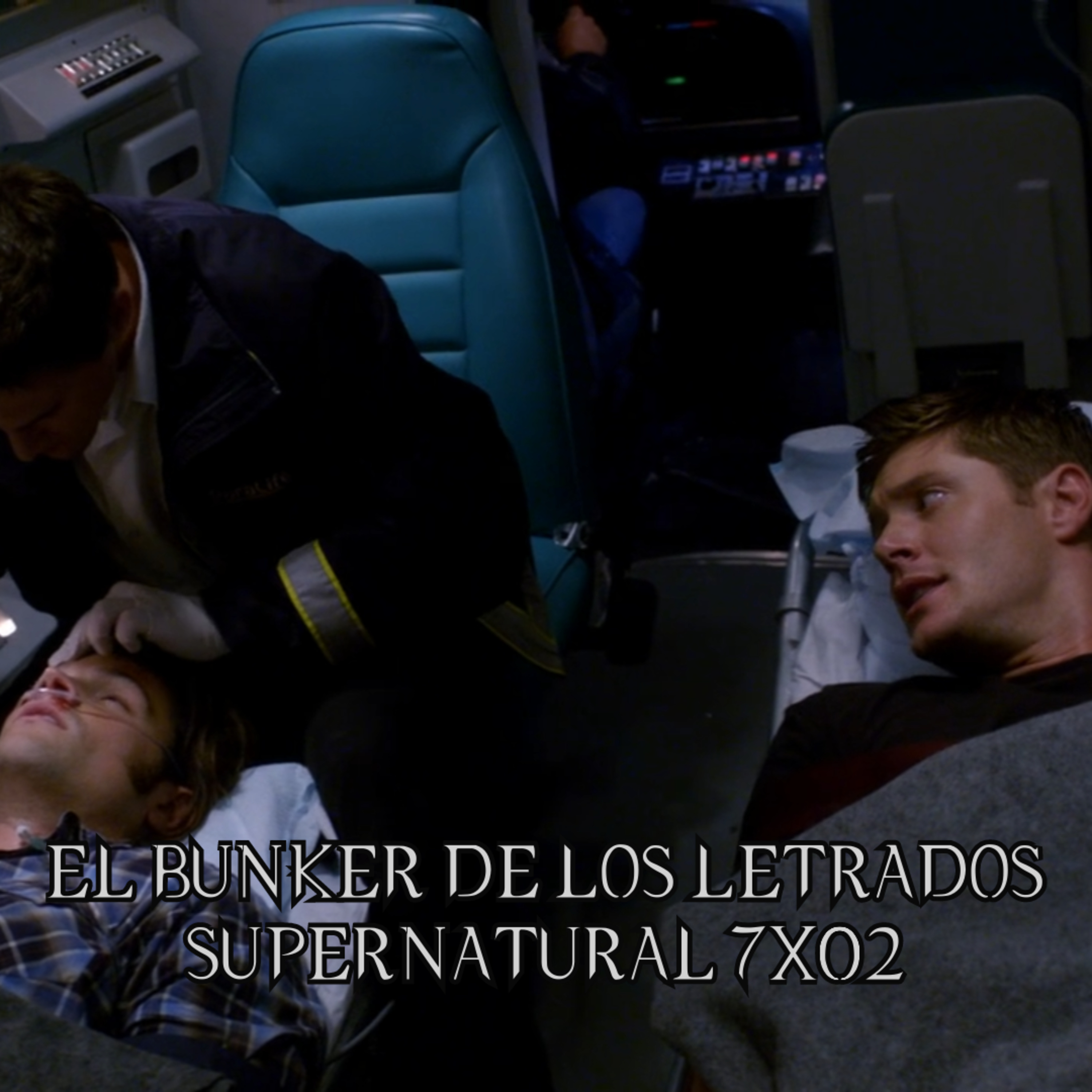 "Hello, Cruel World" Supernatural 7x02/ El Búnker De Los Letrados #133 episode artwork