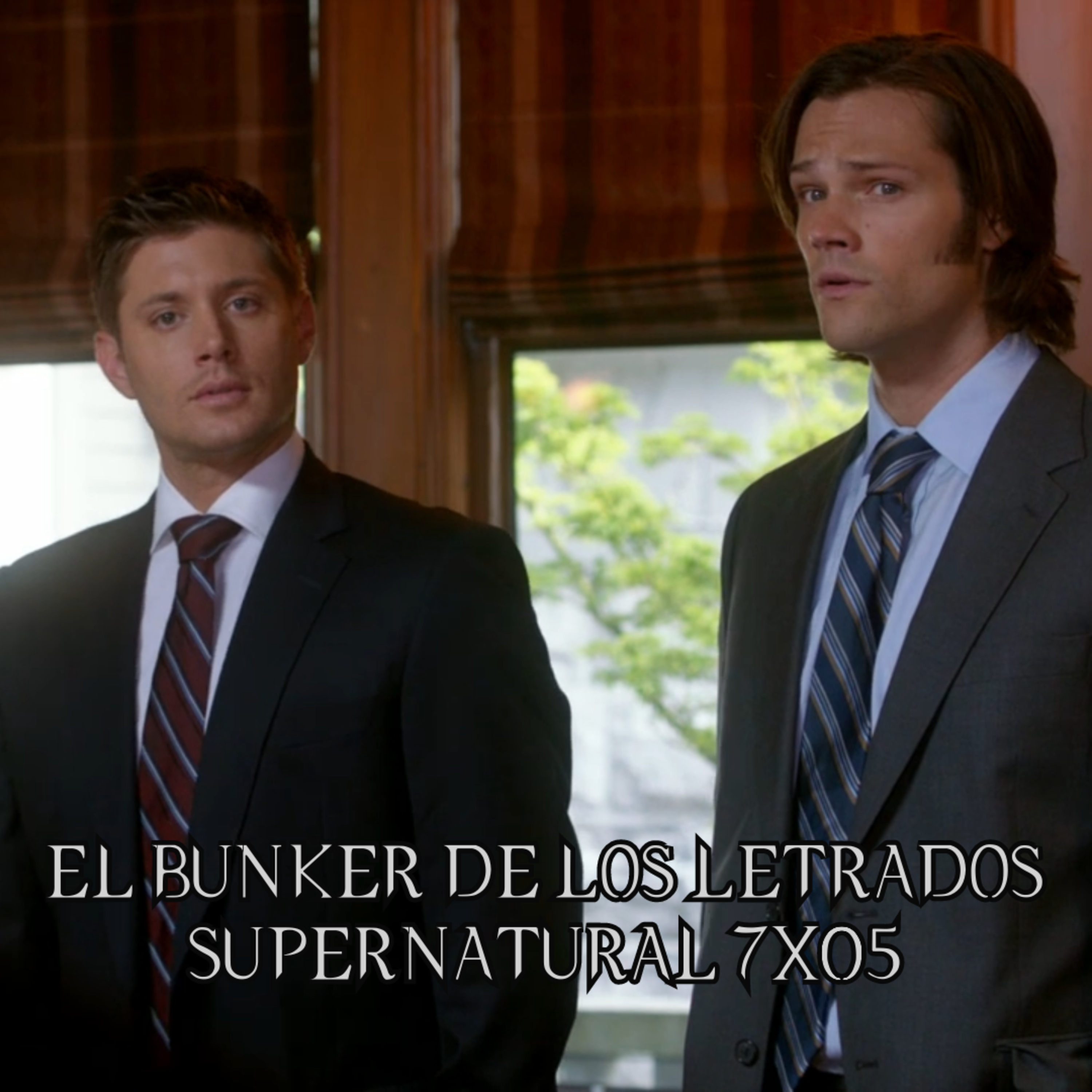 "Shut Up, Dr. Phil" Supernatural 7x05/ El Búnker De Los Letrados #136 episode artwork