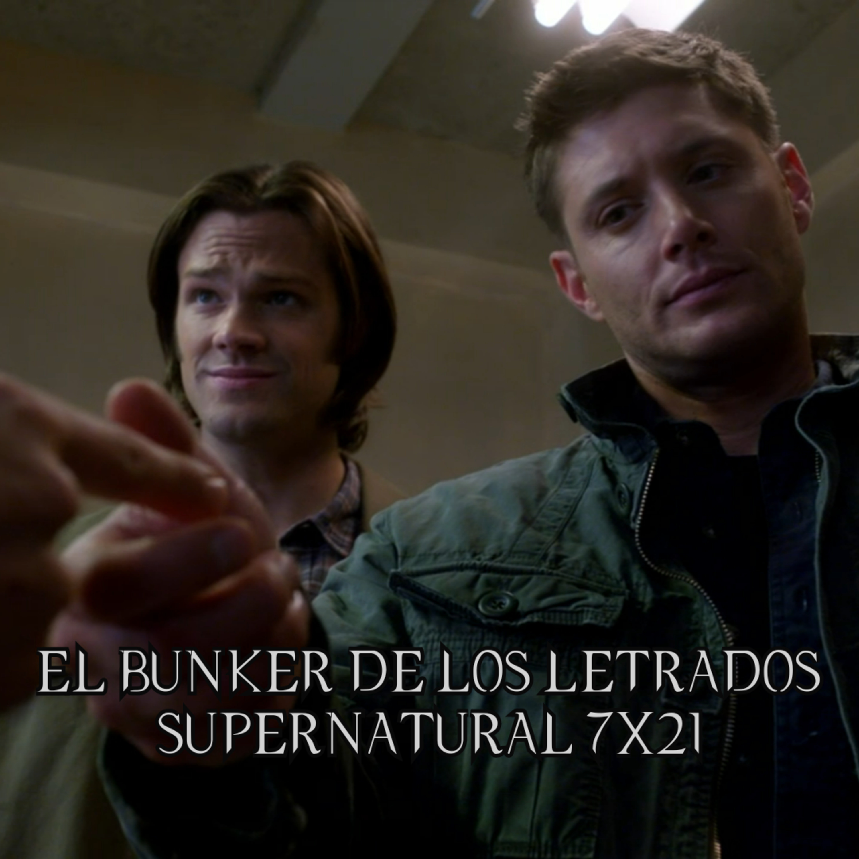 "Reading Is Fundamental" Supernatural 7x21/ El Búnker De Los Letrados #153 episode artwork