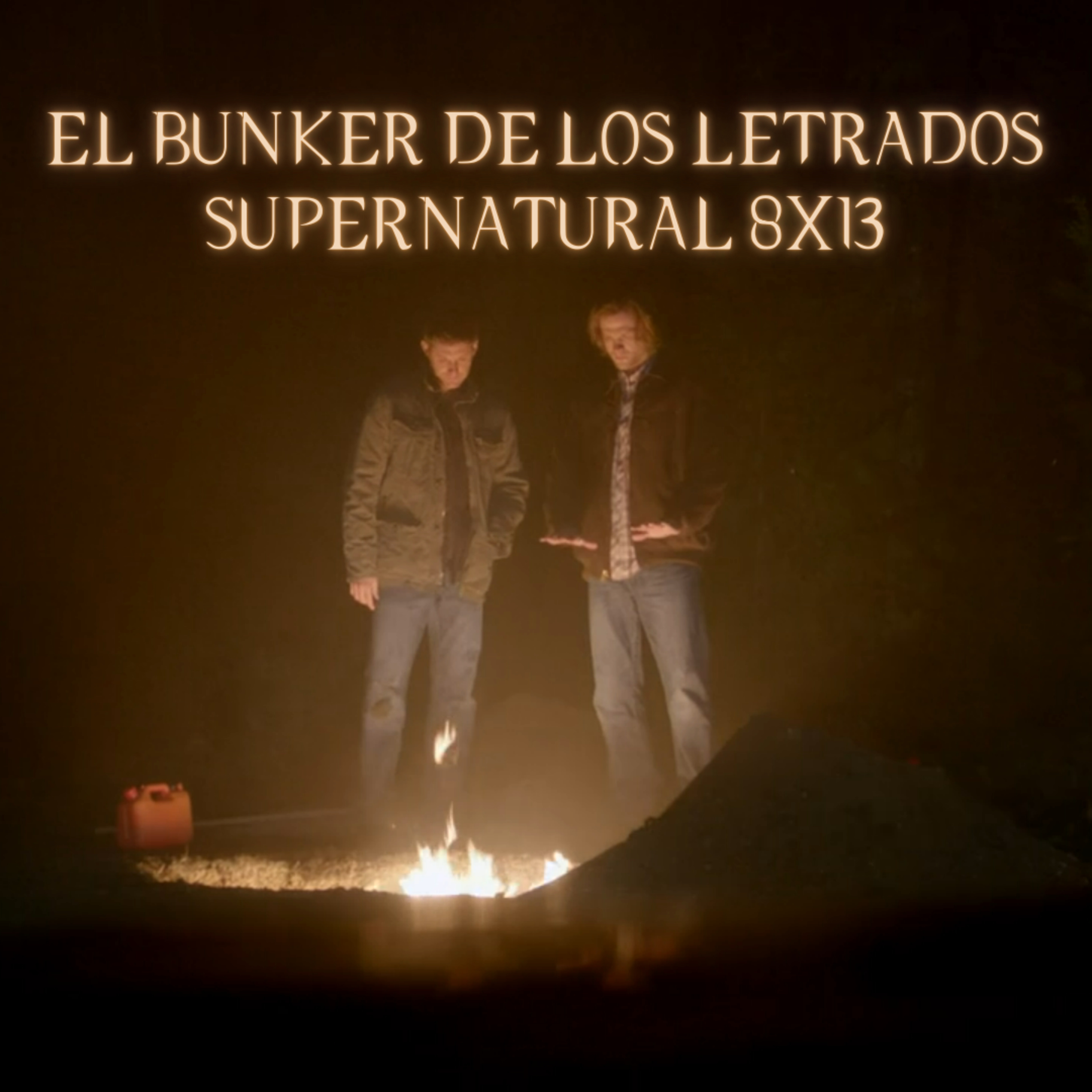 "Everybody hates Hitler" Supernatural 8x13/ El Búnker De Los Letrados #169 episode artwork