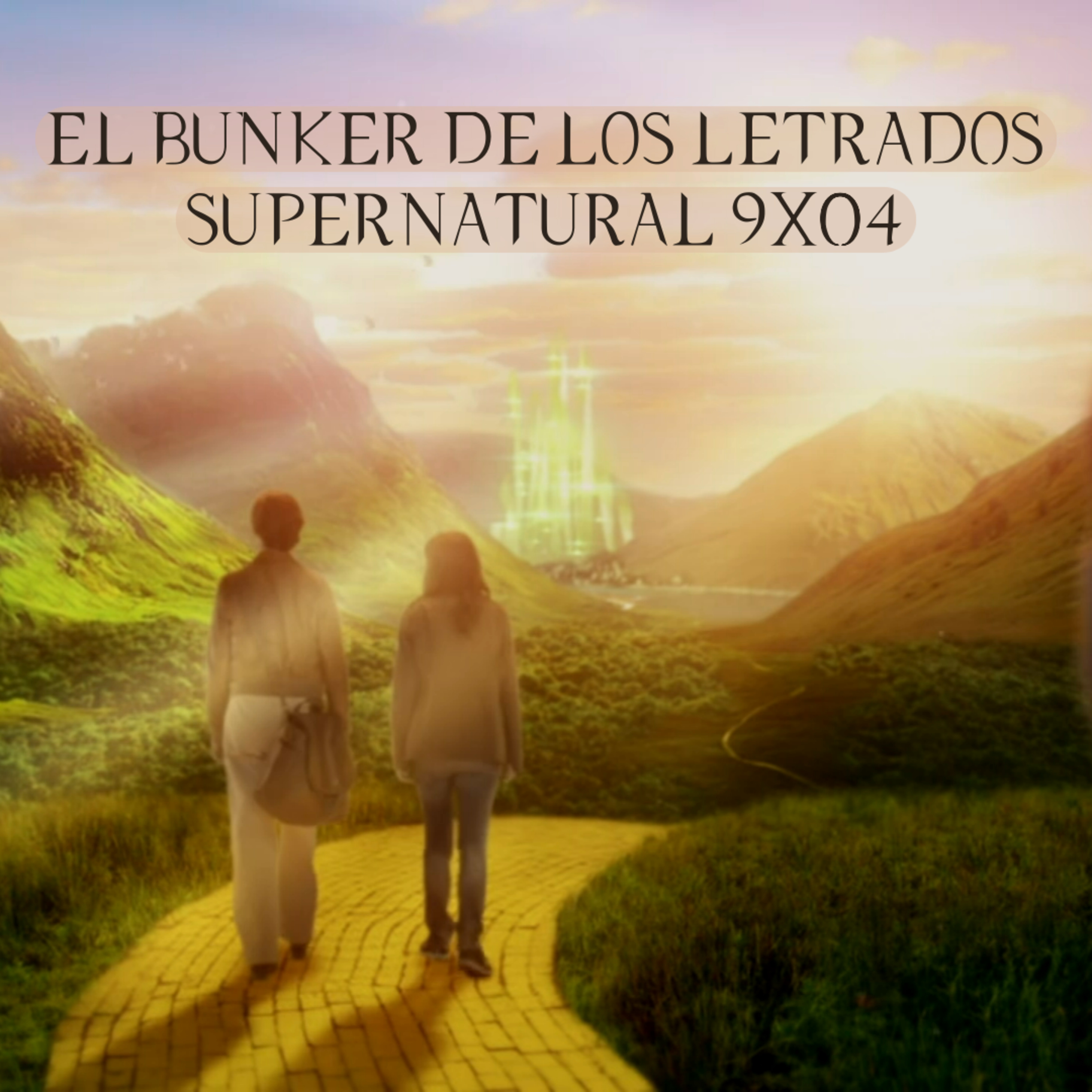 "Slumber Party" Supernatural 9x04/ El Búnker De Los Letrados #184 episode artwork
