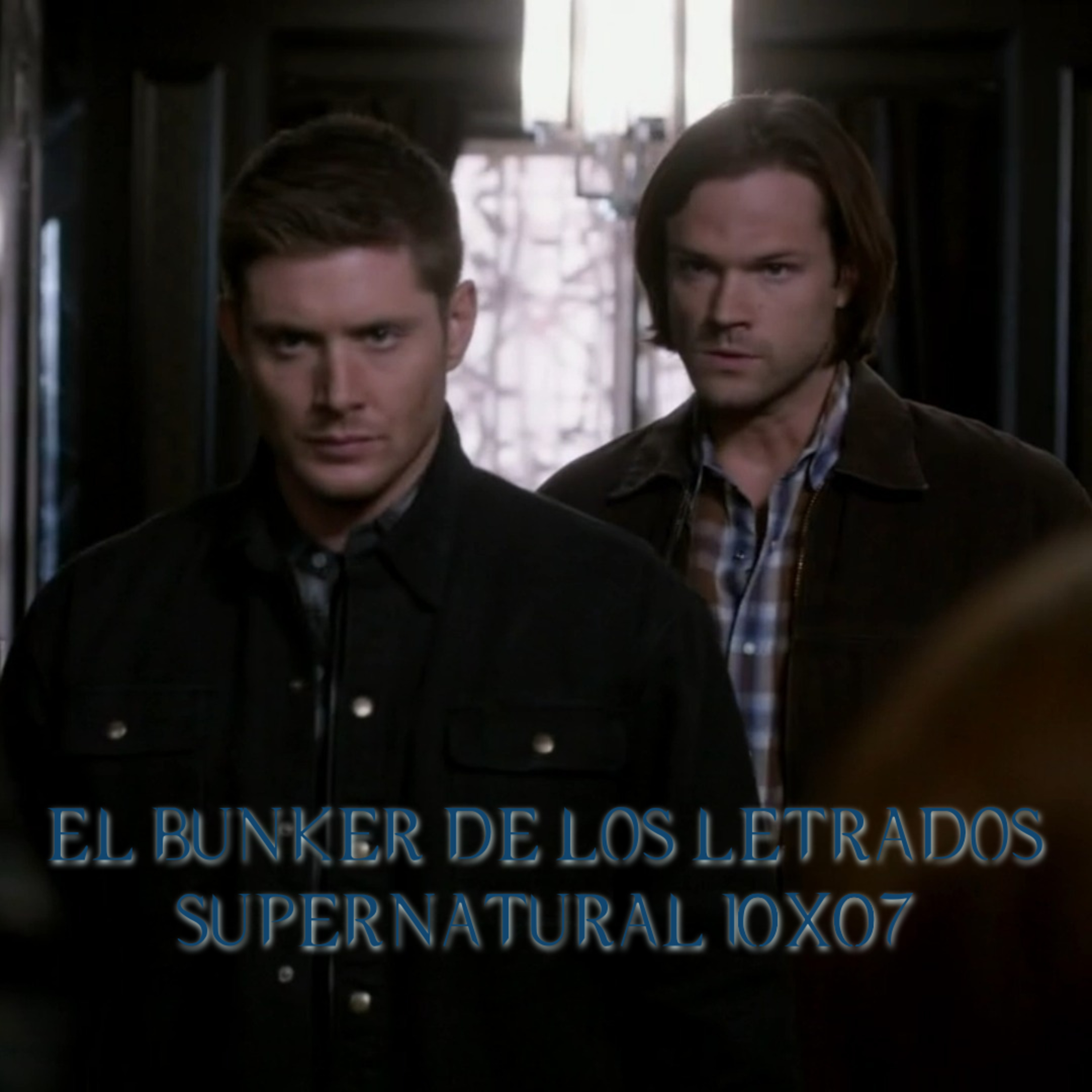 "Girls, Girls, Girls" Supernatural 10x07/ El Búnker De Los Letrados #211 episode artwork