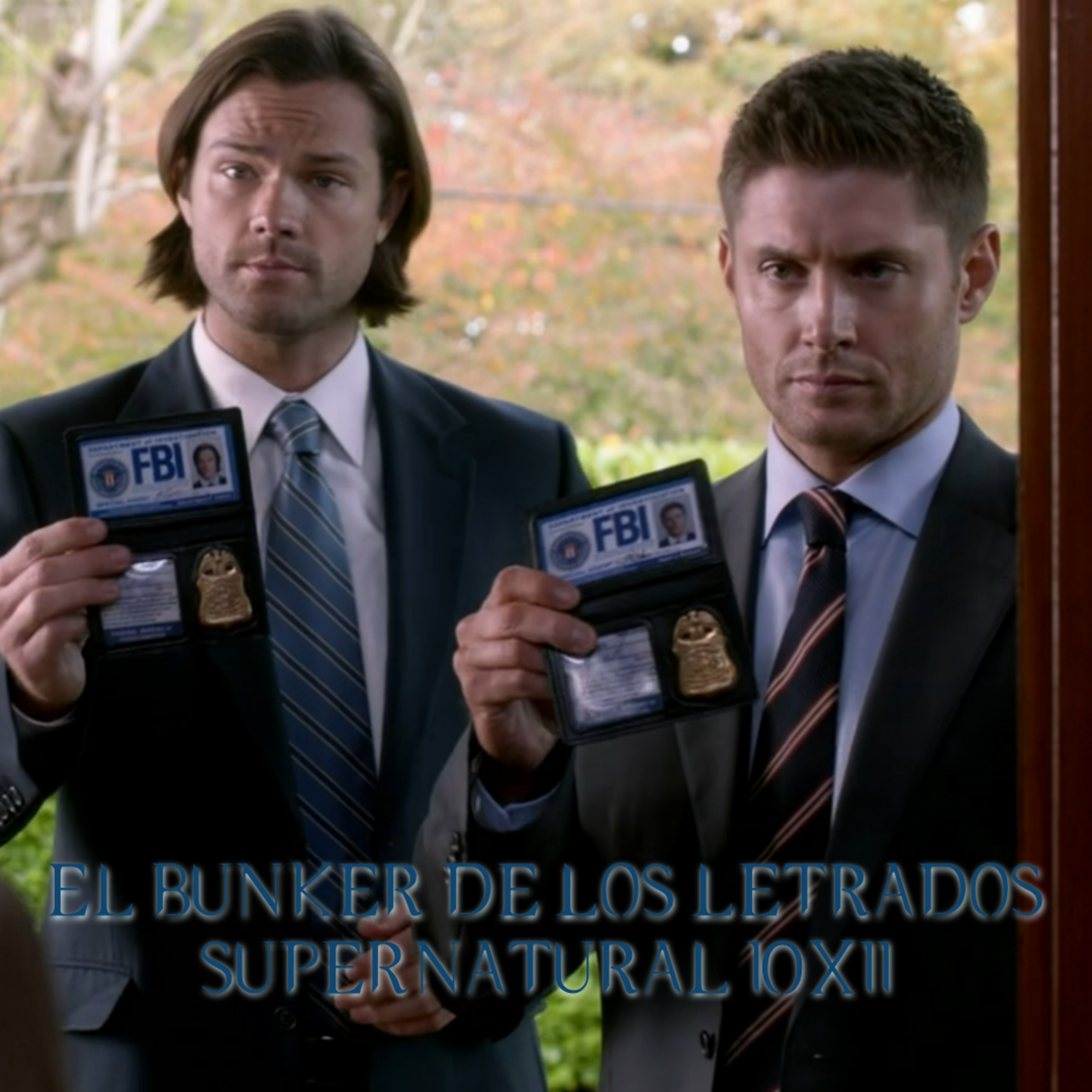 "There's No Place Like Home" Supernatural 10x11/ El Búnker De Los Letrados #215 episode artwork