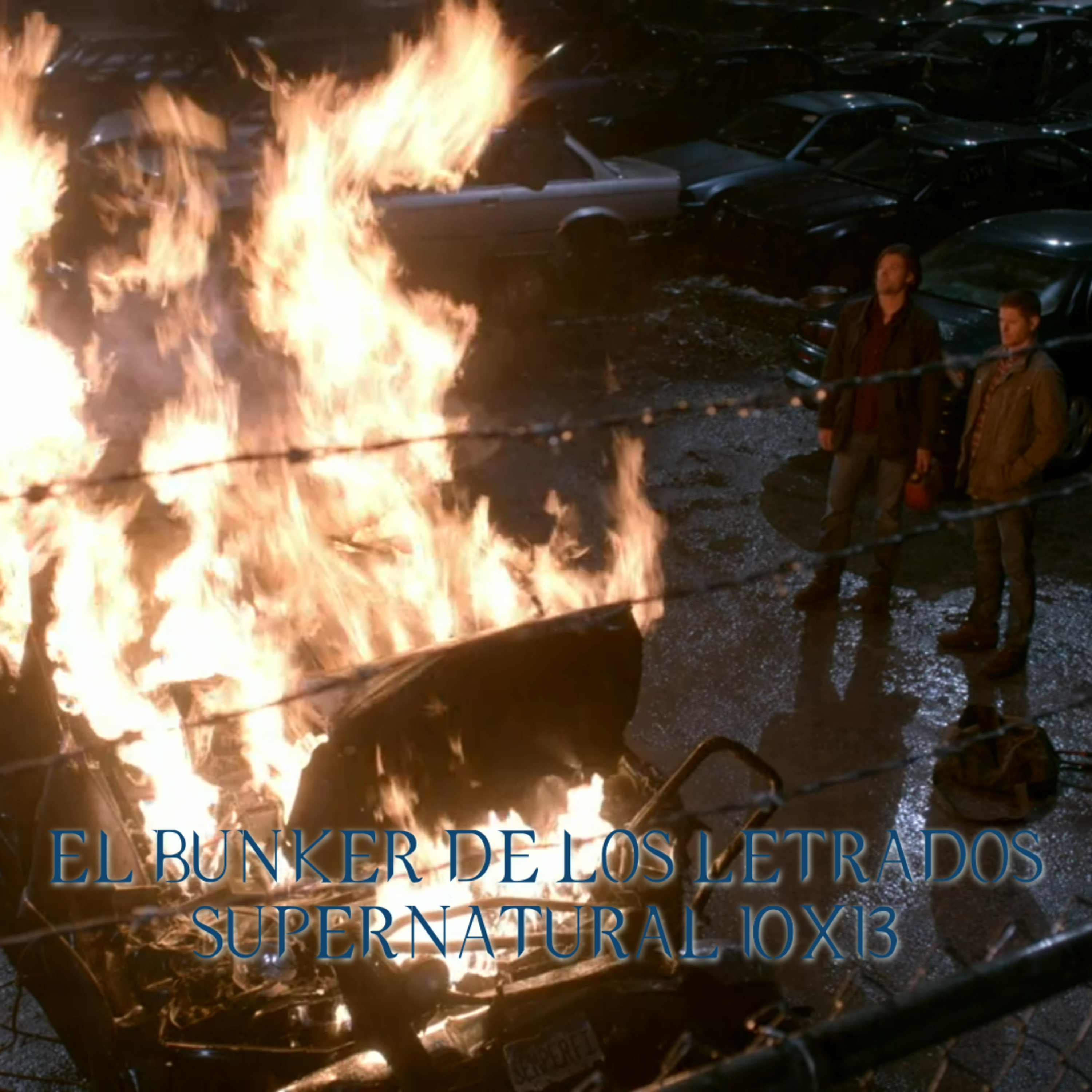"Halt & Catch Fire" Supernatural 10x13/ El Búnker De Los Letrados #217 episode artwork