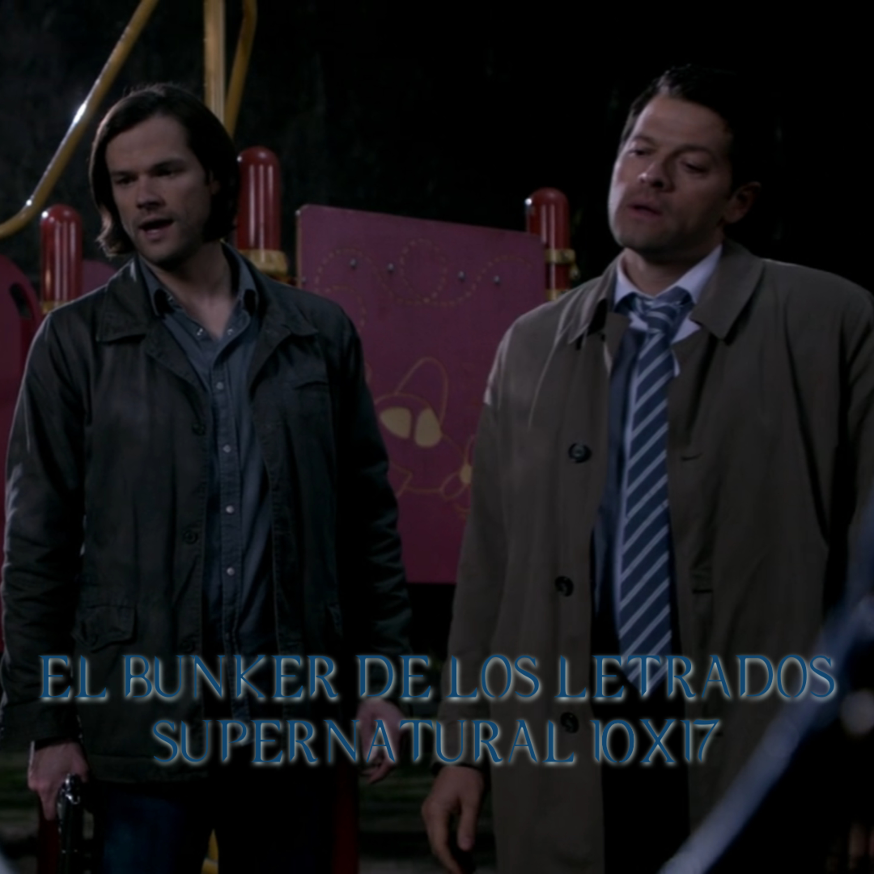 "The Inside Man" Supernatural 10x17/ El Búnker De Los Letrados #221 episode artwork