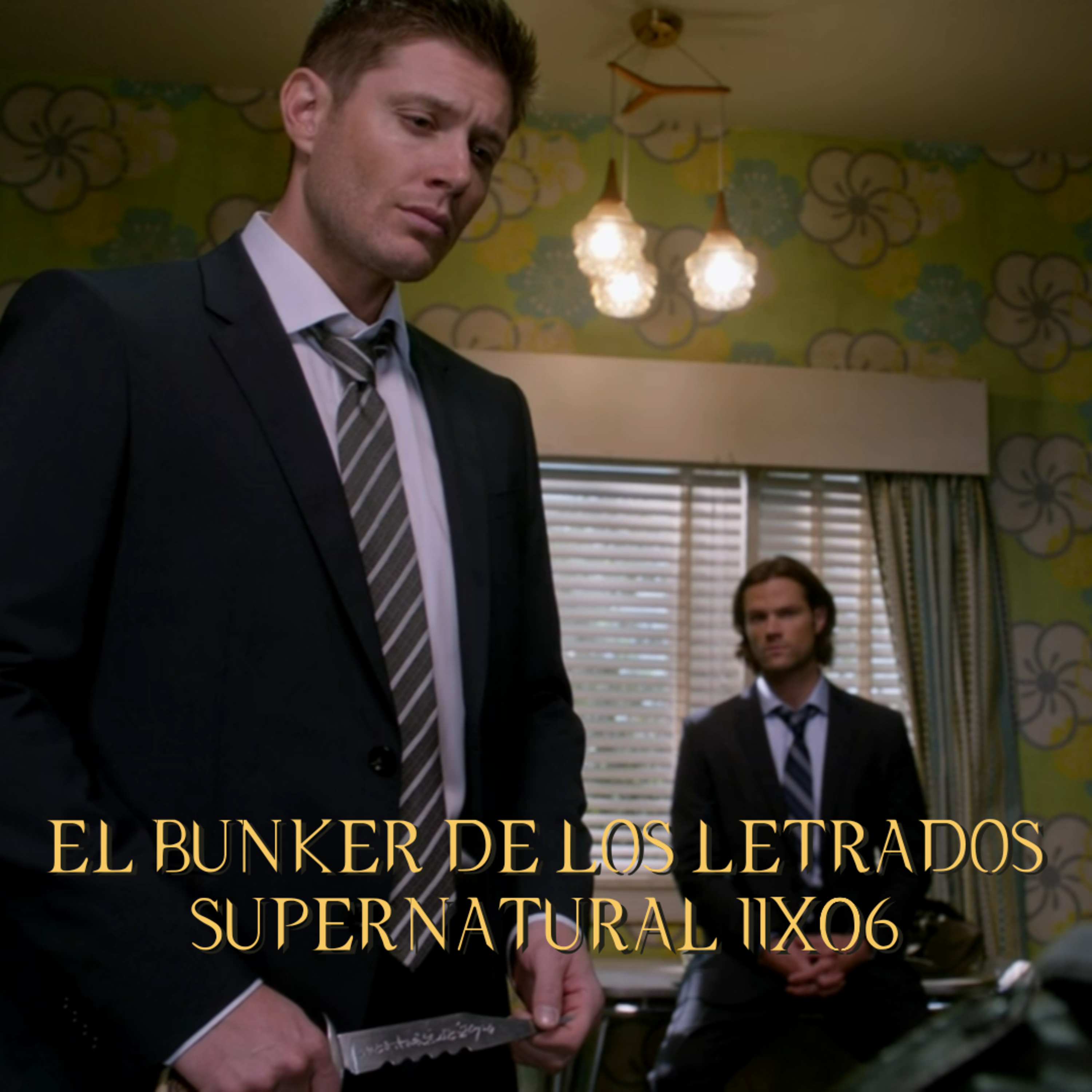 "Our Little World" Supernatural 11x06/ El Búnker De Los Letrados #234 episode artwork