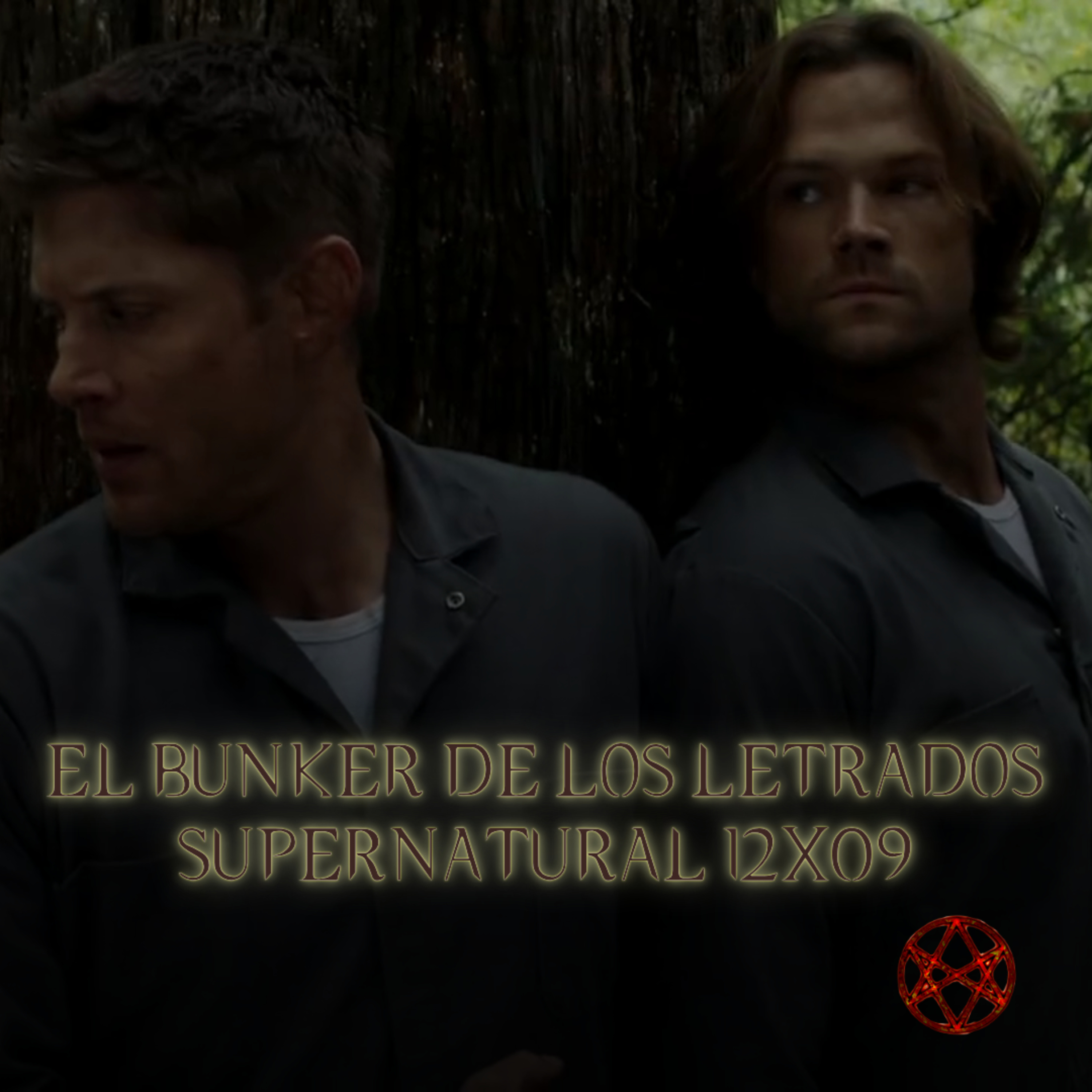 "First Blood" Supernatural 12x09/ El Búnker De Los Letrados #261 episode artwork