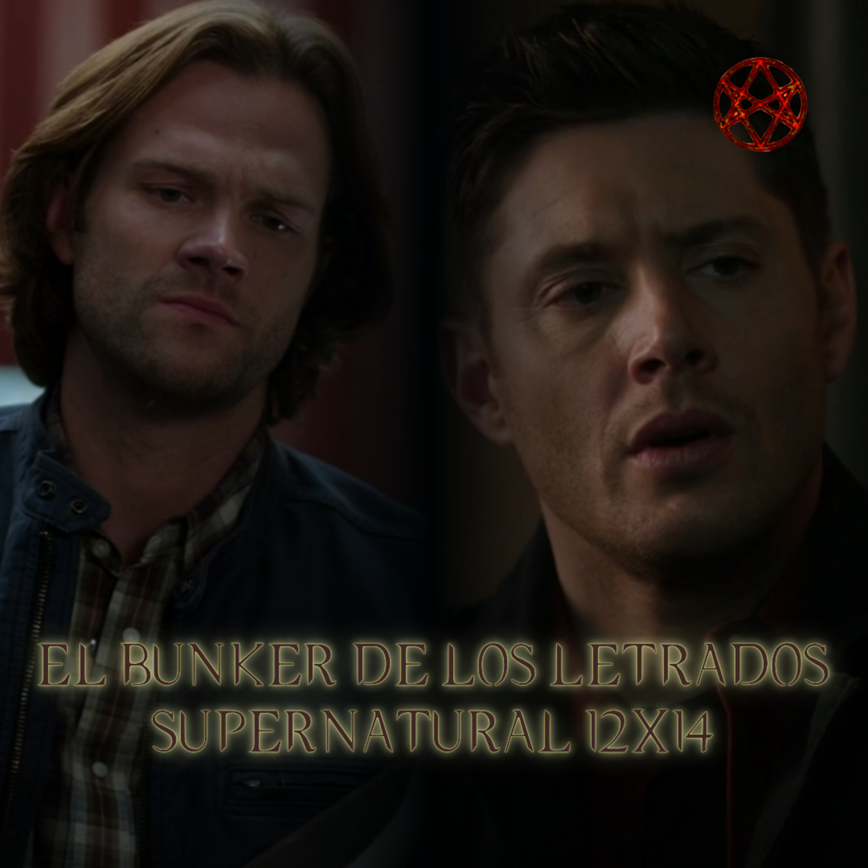 "The Raid" Supernatural 12x14/ El Búnker De Los Letrados #266 episode artwork