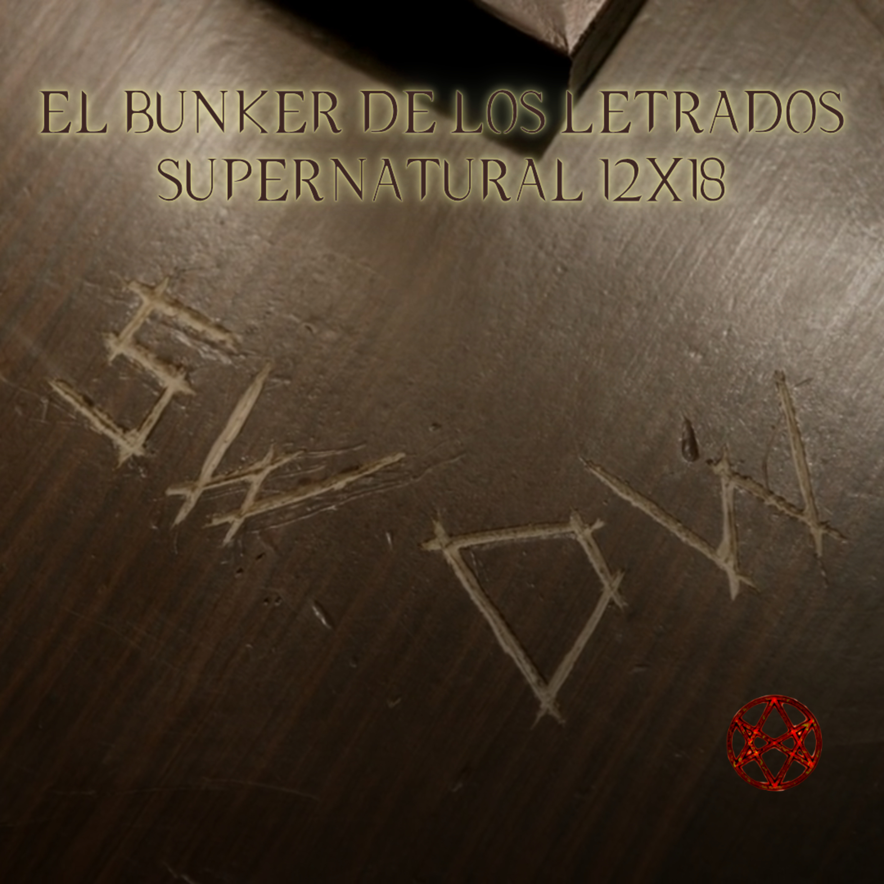 "The Memory Remains" Supernatural 12x18/ El Búnker De Los Letrados #270 episode artwork