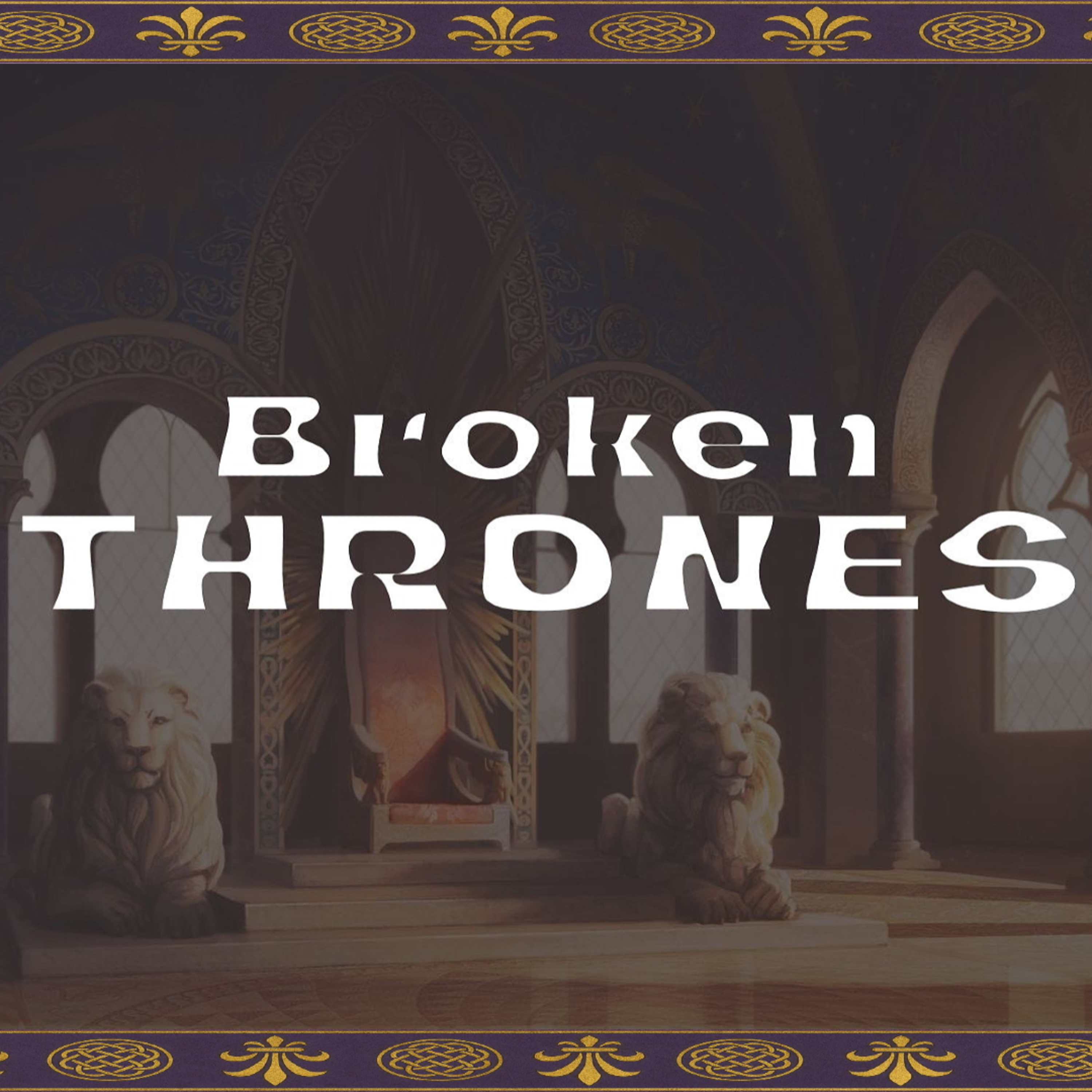 Count the Cost (Broken Thrones #2) episode artwork