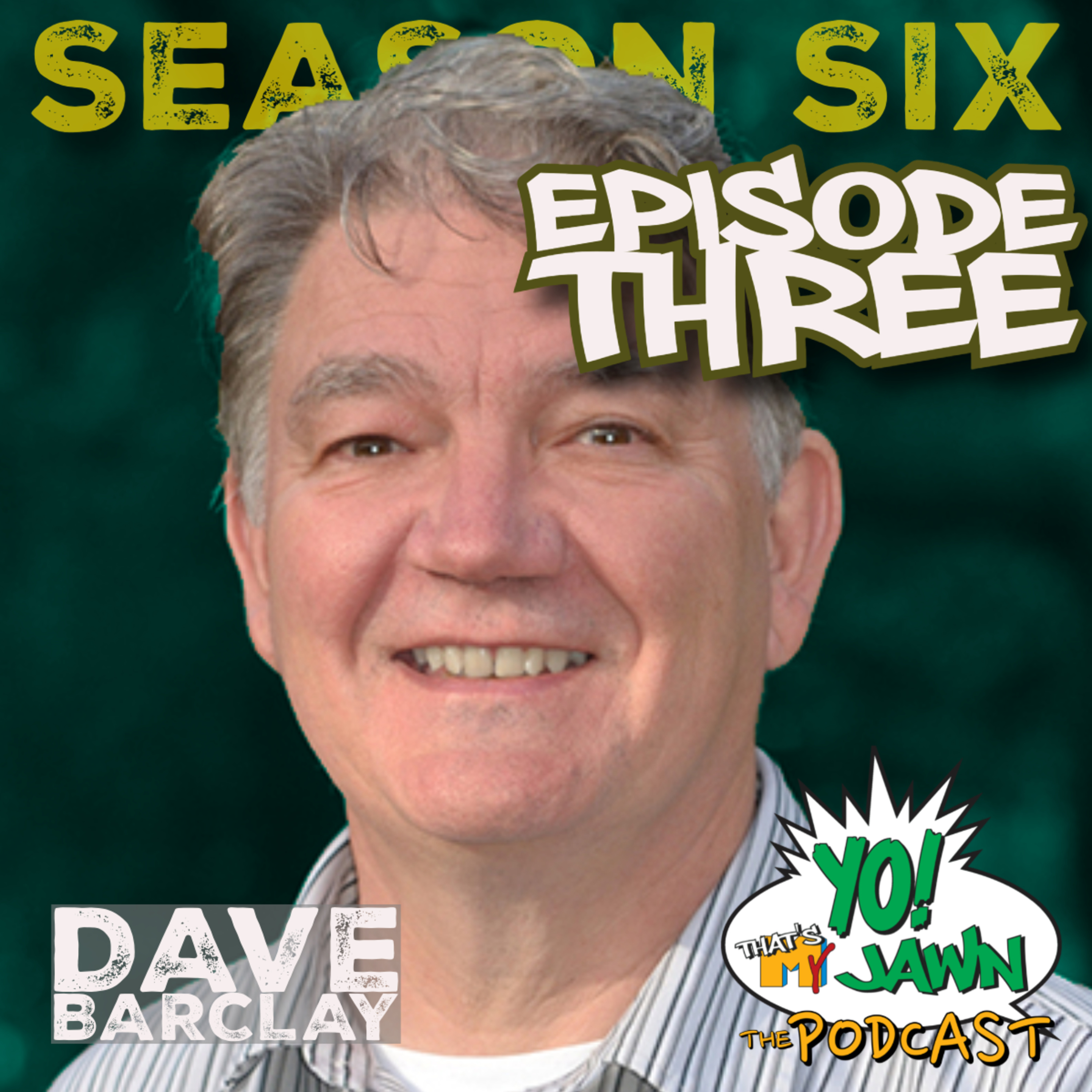 Yo! That’s My Jawn: The Podcast
