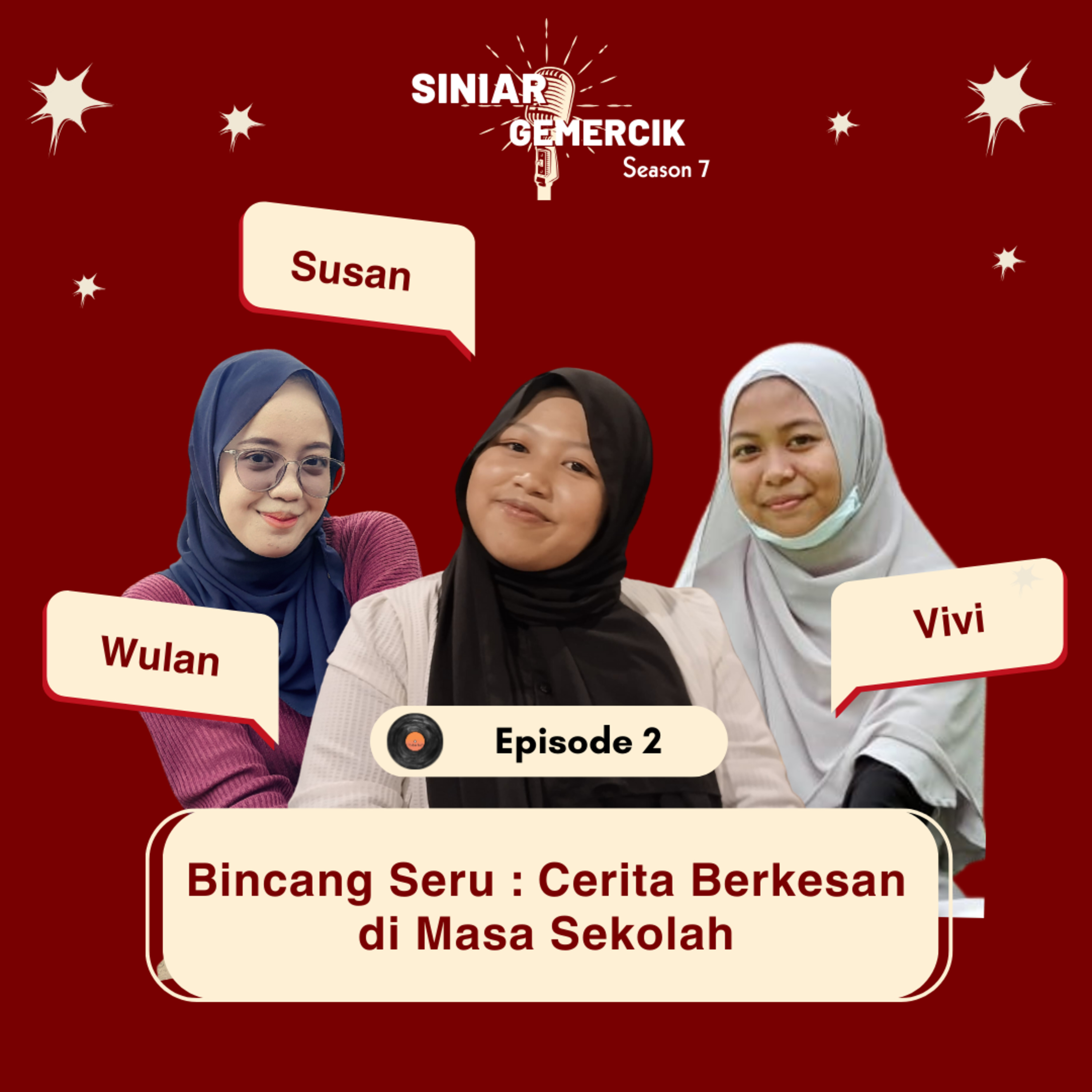 Bincang Seru: Cerita Berkesan di Masa Sekolah | Part 2 episode artwork