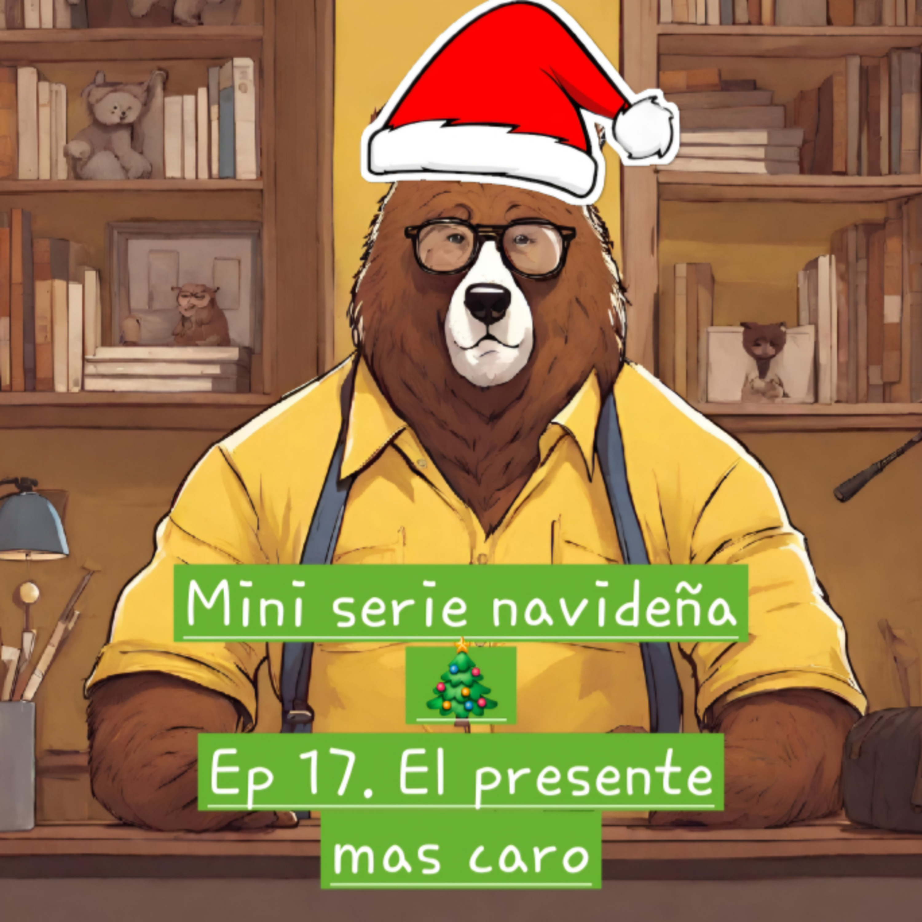 Ep 18. El presente mas caro episode artwork