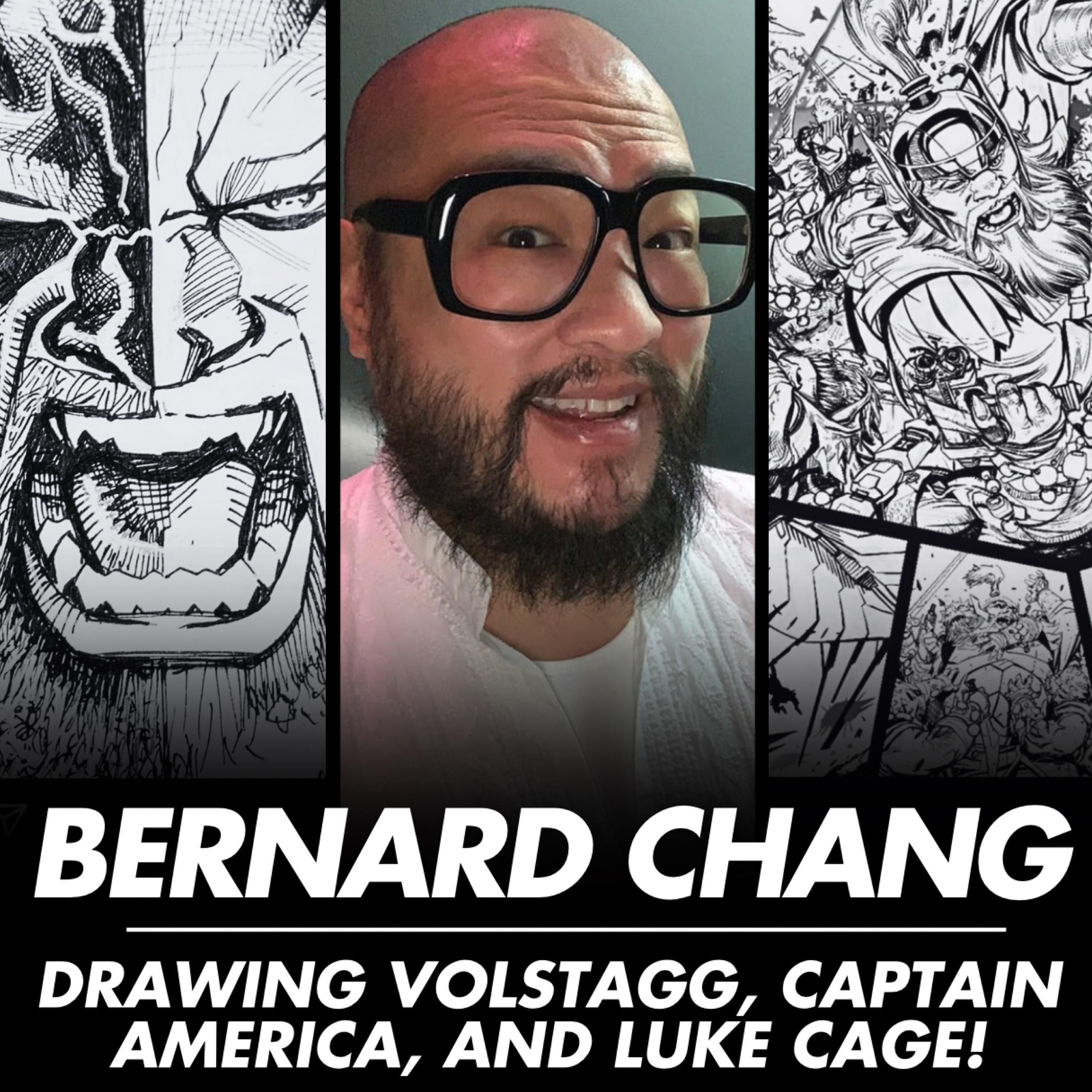 Bernard Chang | Drawing Volstagg, Captain America, and Luke Cage! [Interview]