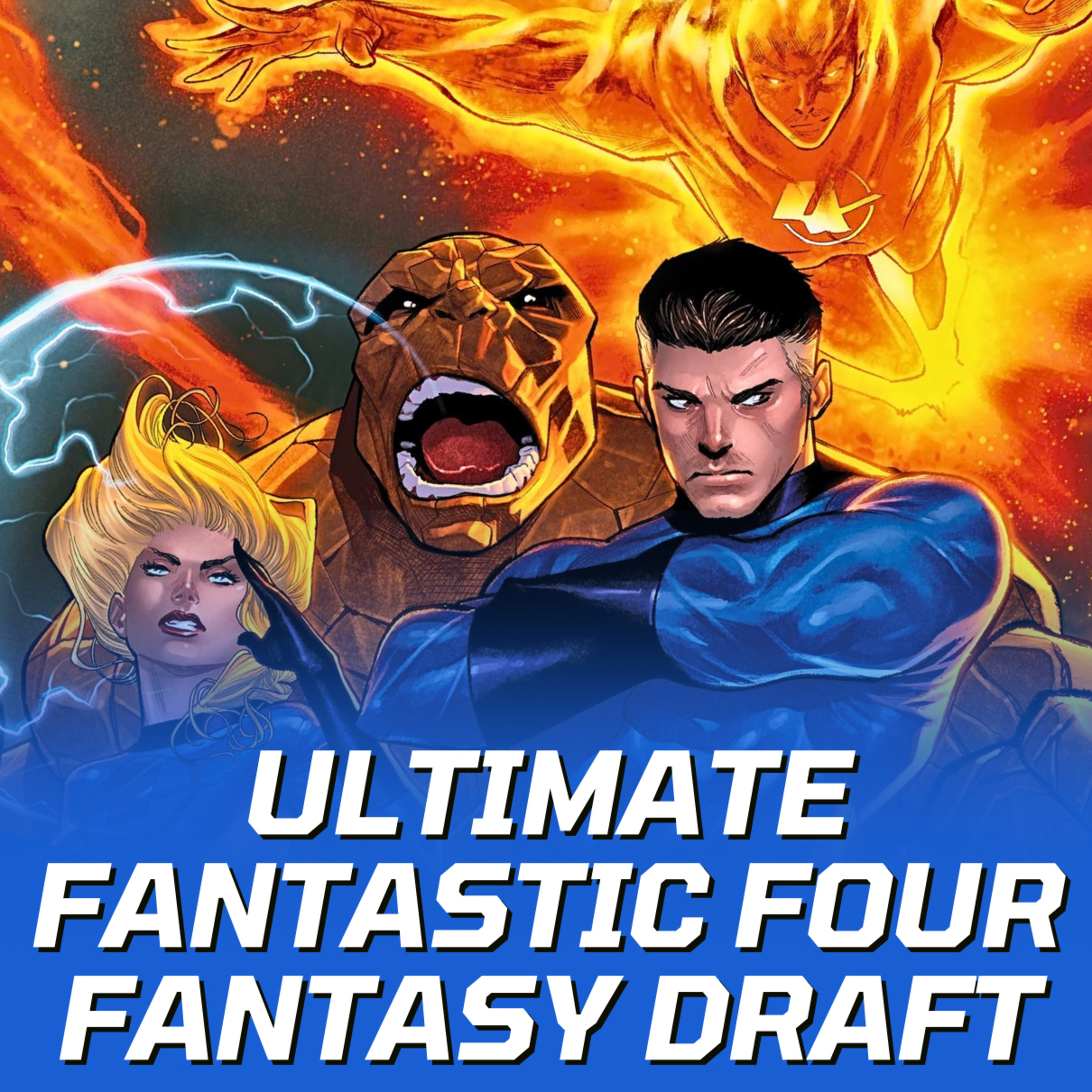 Fantasy Draft! Who Picked the Best Fantastic Four Team?