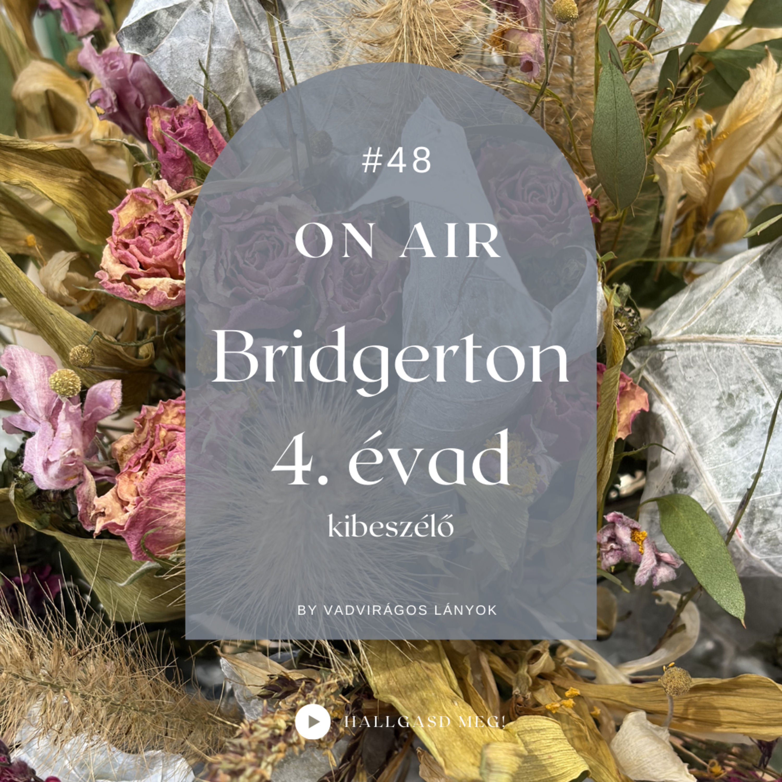 #48 - On Air - Bridgerton 4. évad kibeszélő