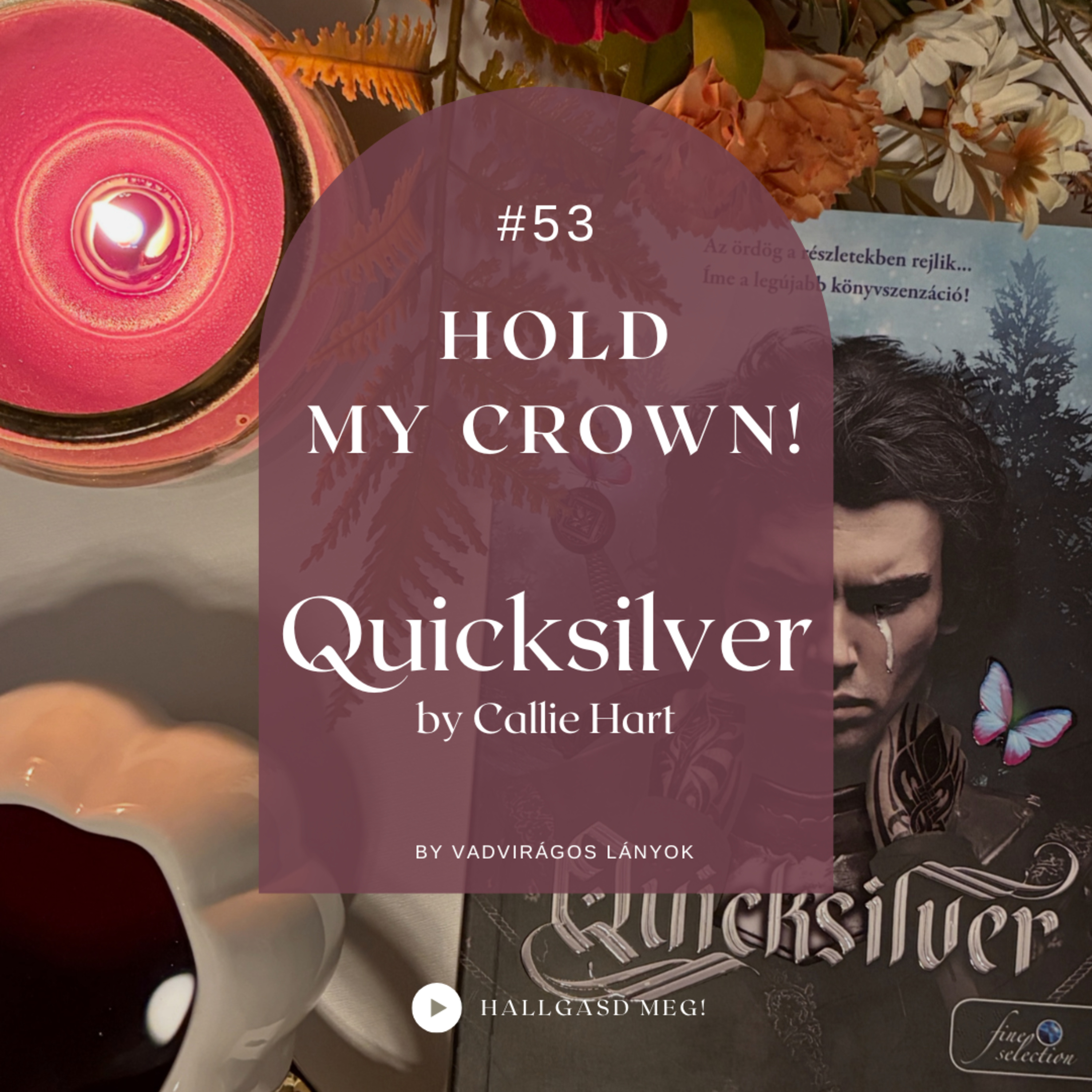 #53.- Hold My Crown!- Quicksilver