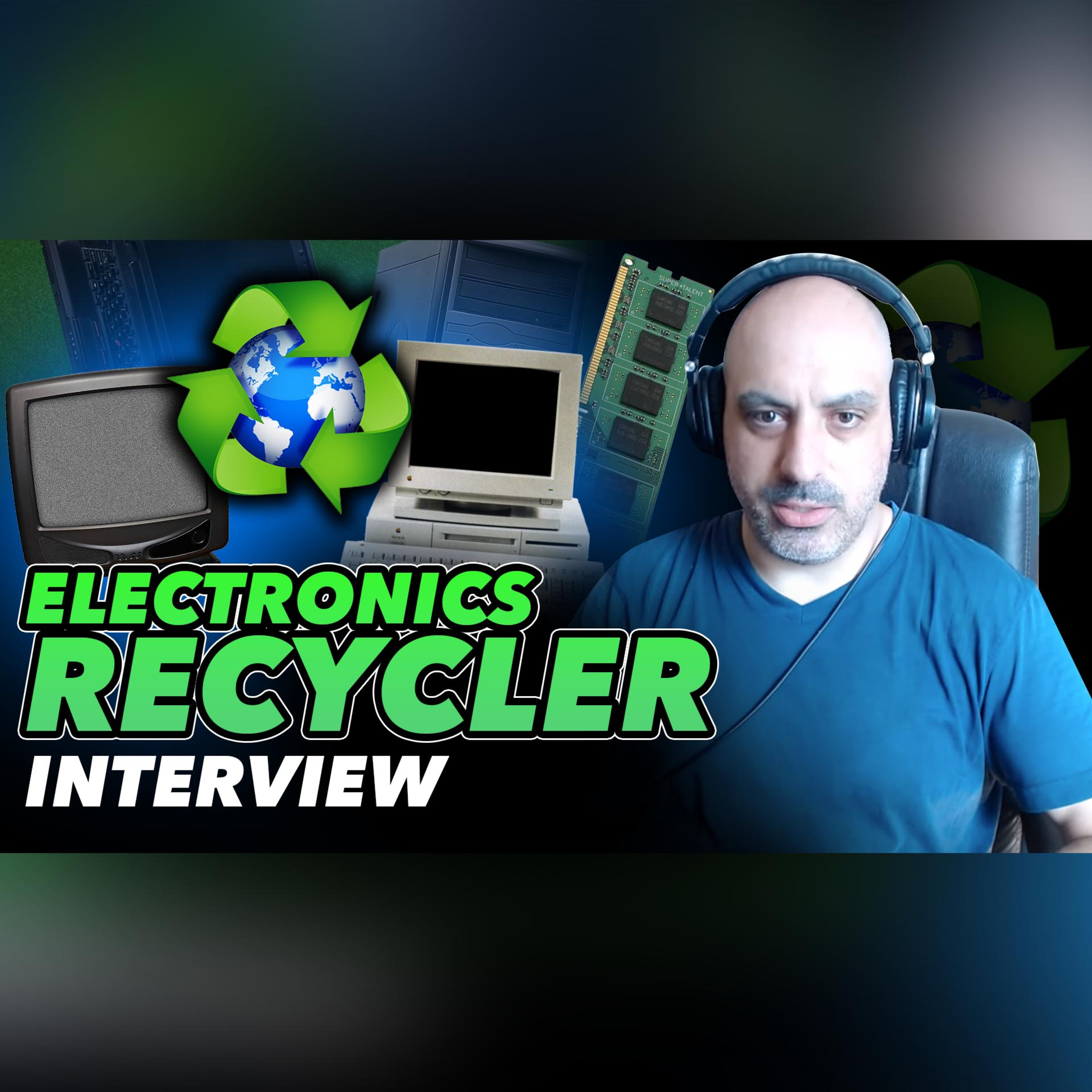 Interview With An Electronics Recycler