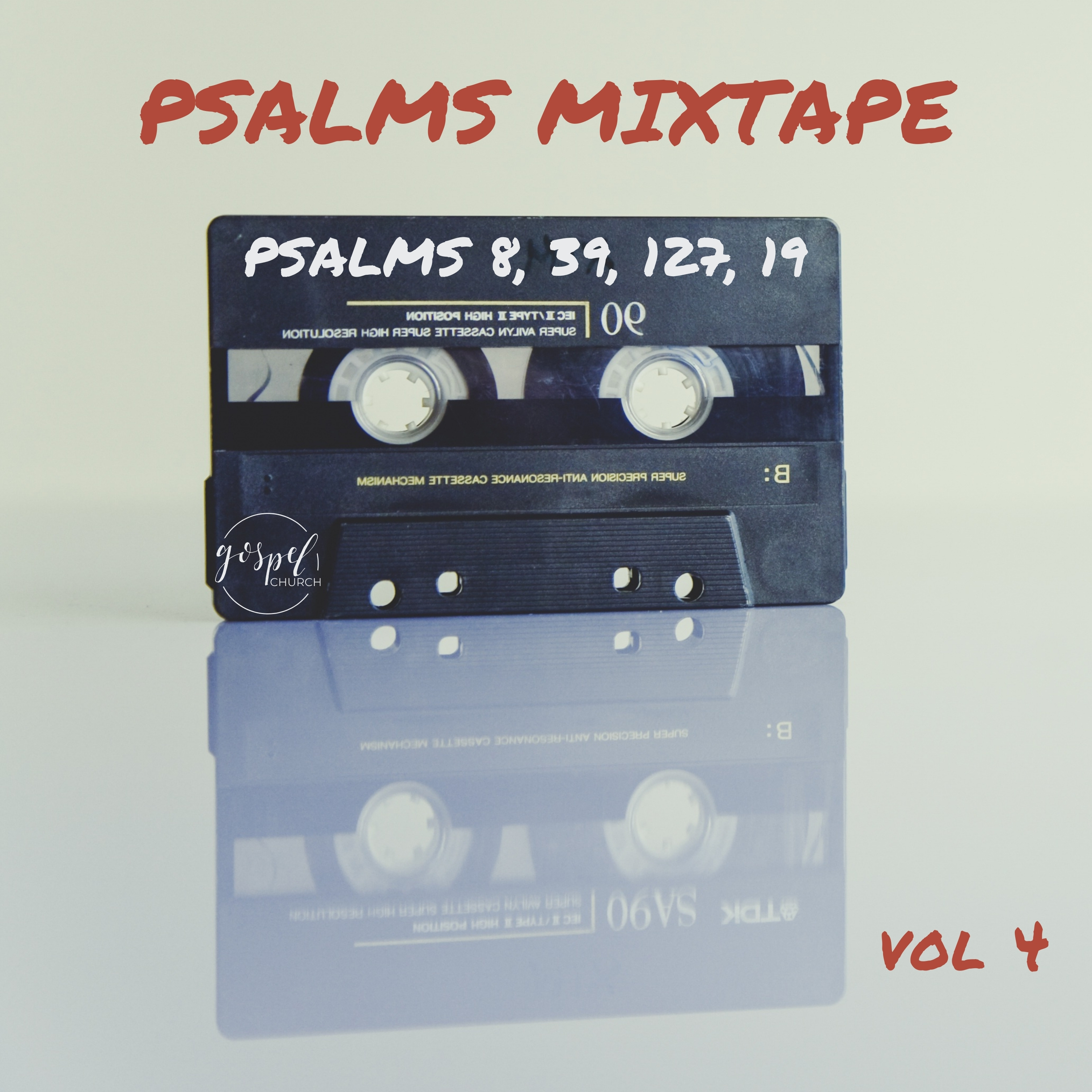 Psalms Mixtape Vol.4 // Psalm 39:1-13 episode artwork