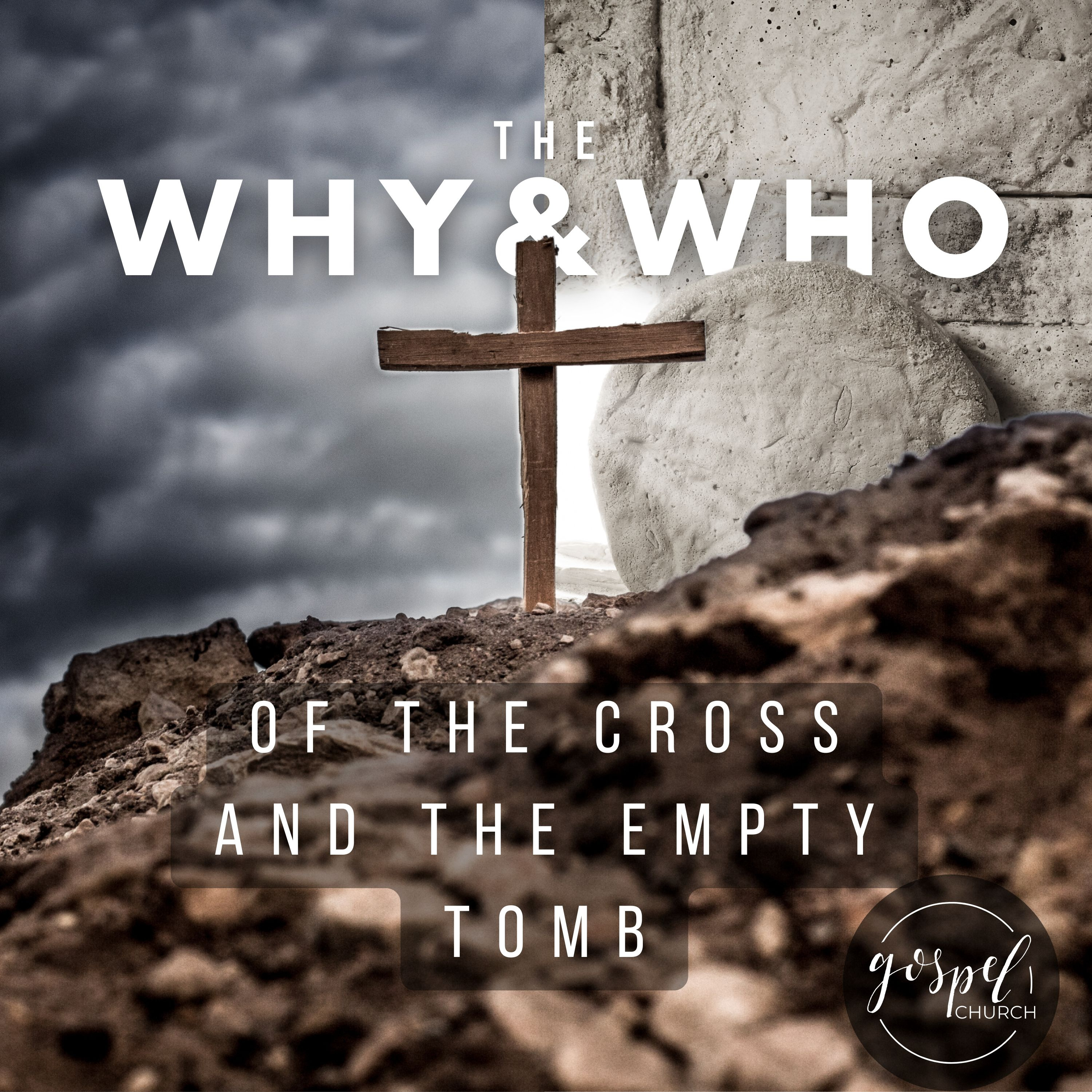 Resurrection Sunday // The WHY & WHO Of The Cross & The Empty Tomb episode artwork