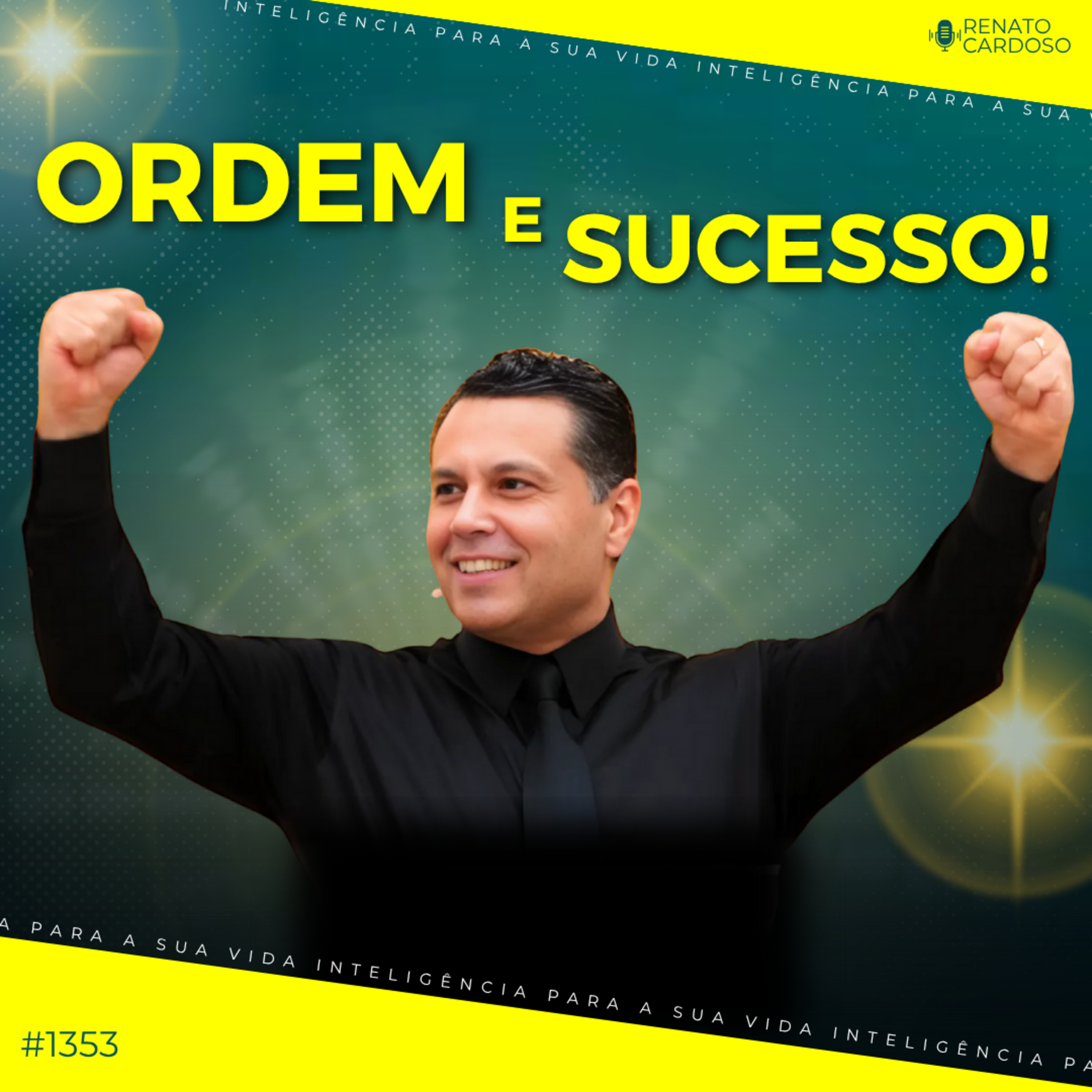 Imagem de capa - #1353: ORDEM E SUCESSO!