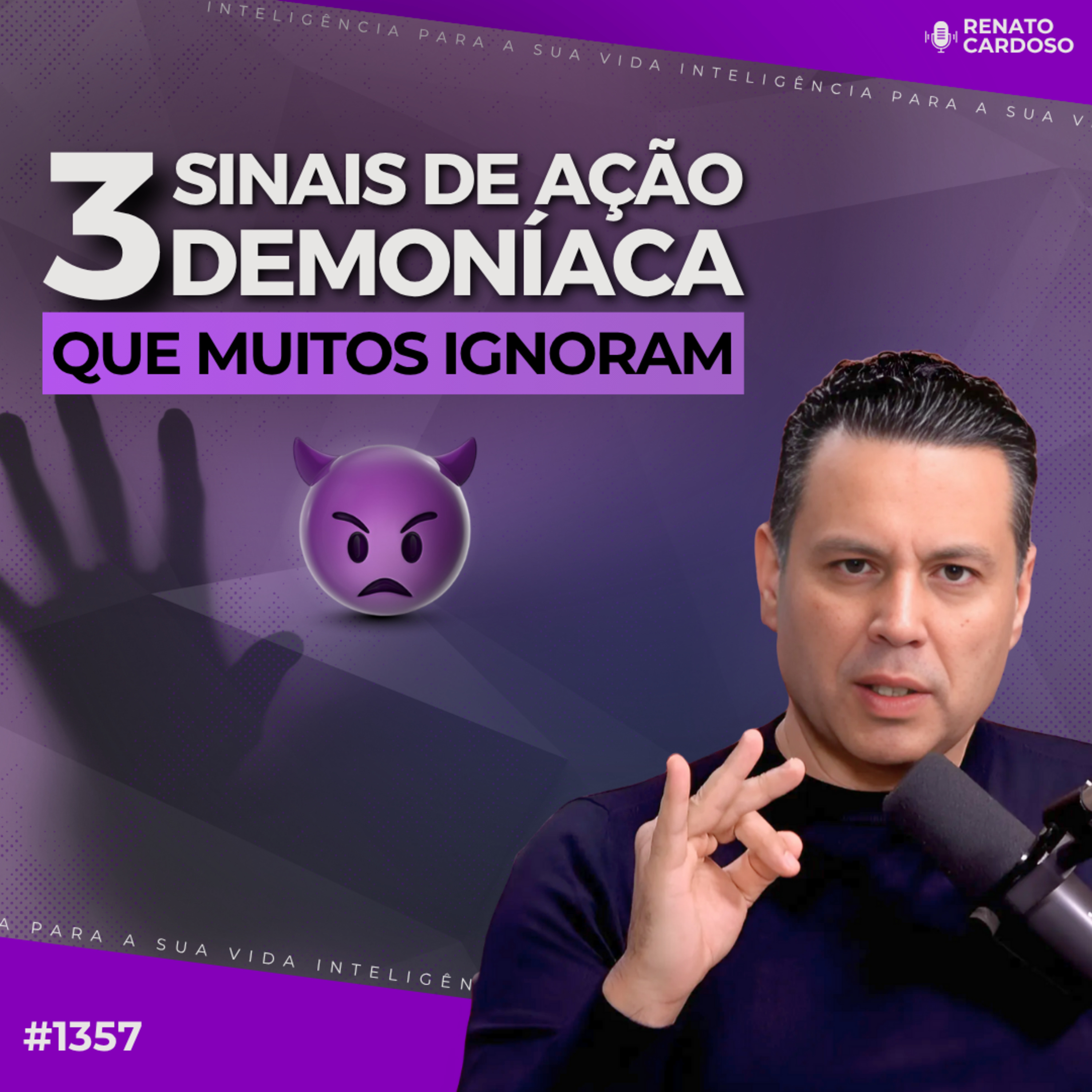 Imagem de capa - #1357: 3 SINAIS DE AÇÃO DEMONÍACA QUE MUITOS IGNORAM