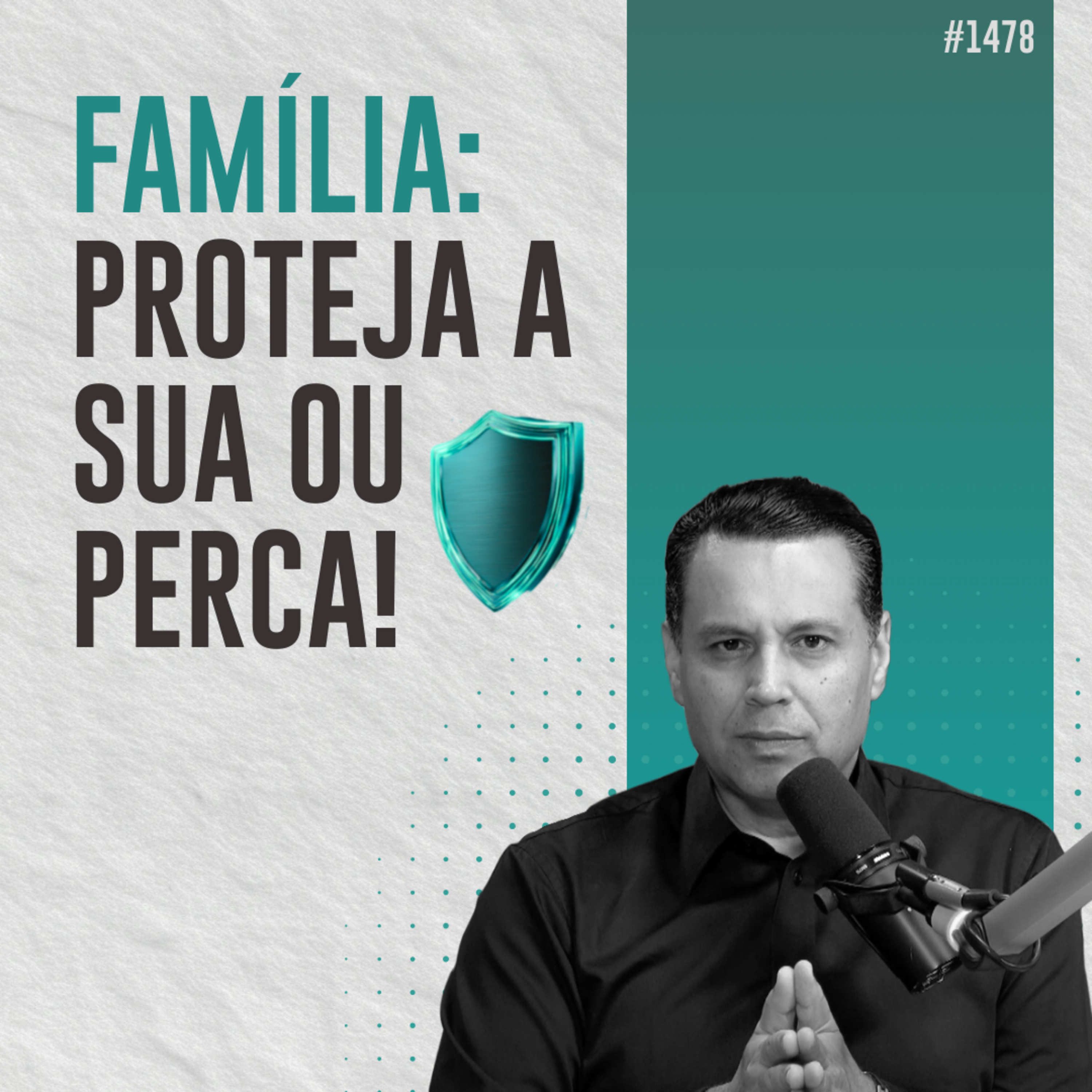#1478: FAMÍLIA: PROTEJA A SUA OU PERCA!