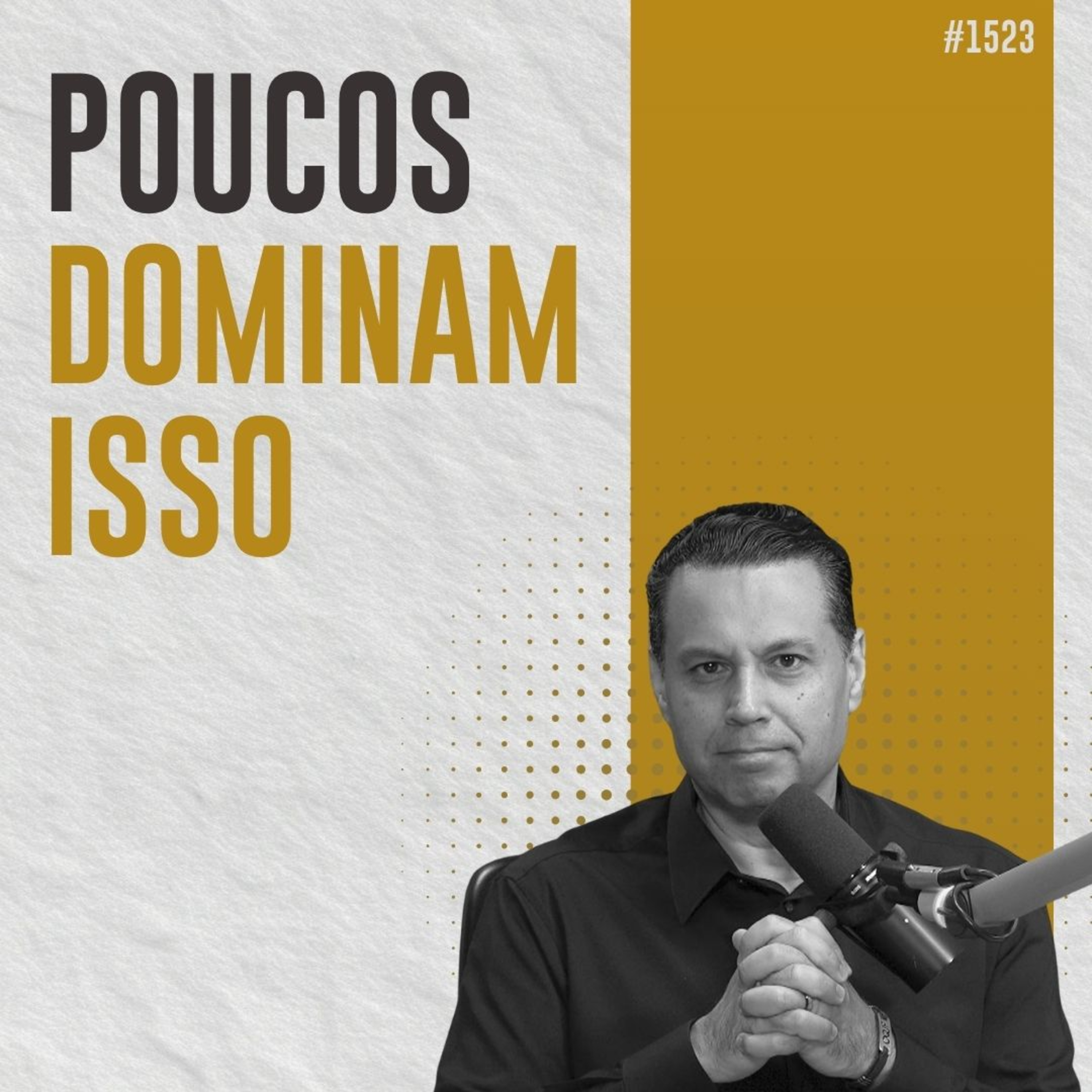 #1523: CONVERSAS INTERNAS: A VOZ QUE MAIS FALA COM VOCÊ