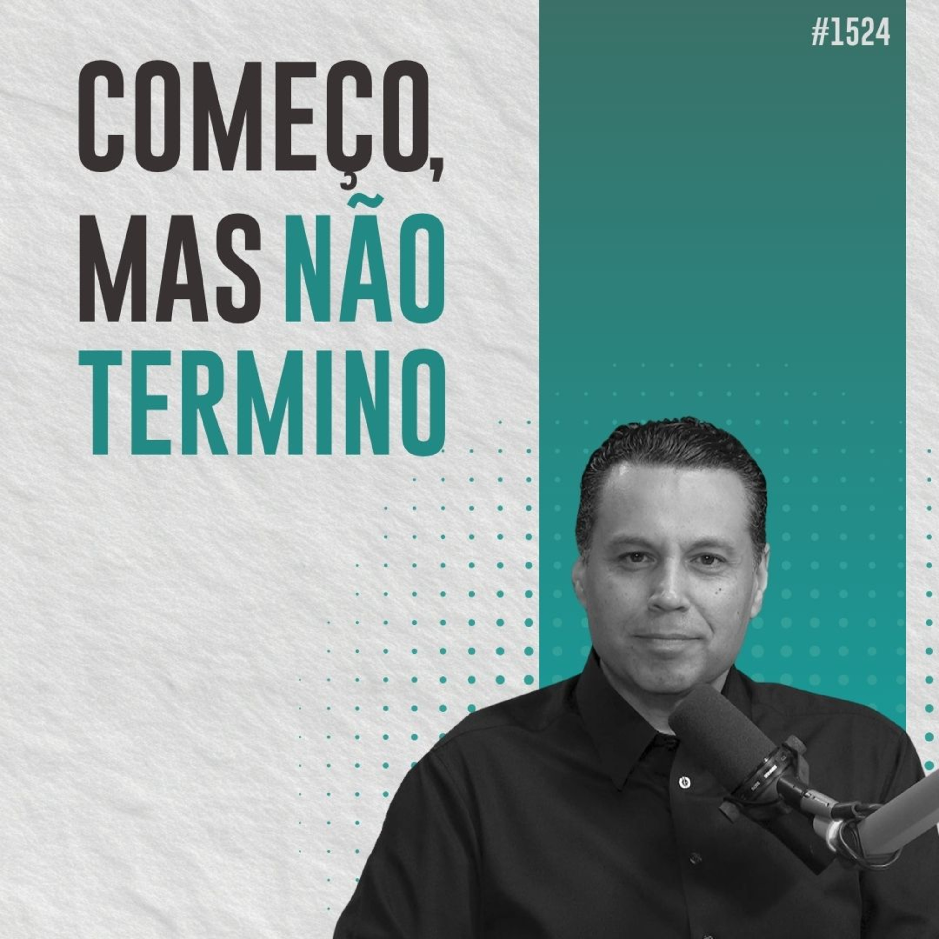 #1524: SOU MUITO INCONSTANTE, O QUE FAÇO?