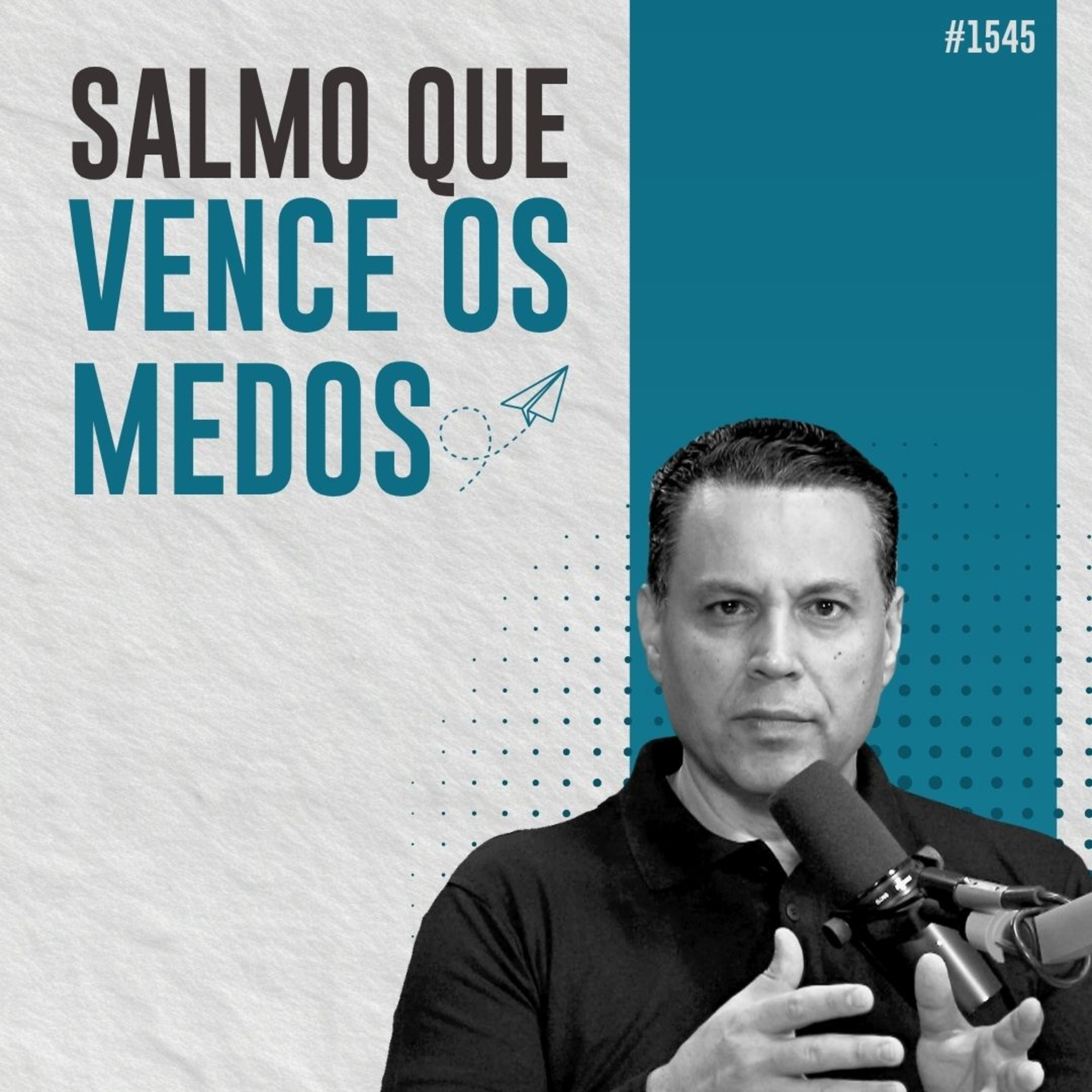 #1545: MEDITE NO SALMO DA CONFIANÇA EM DEUS