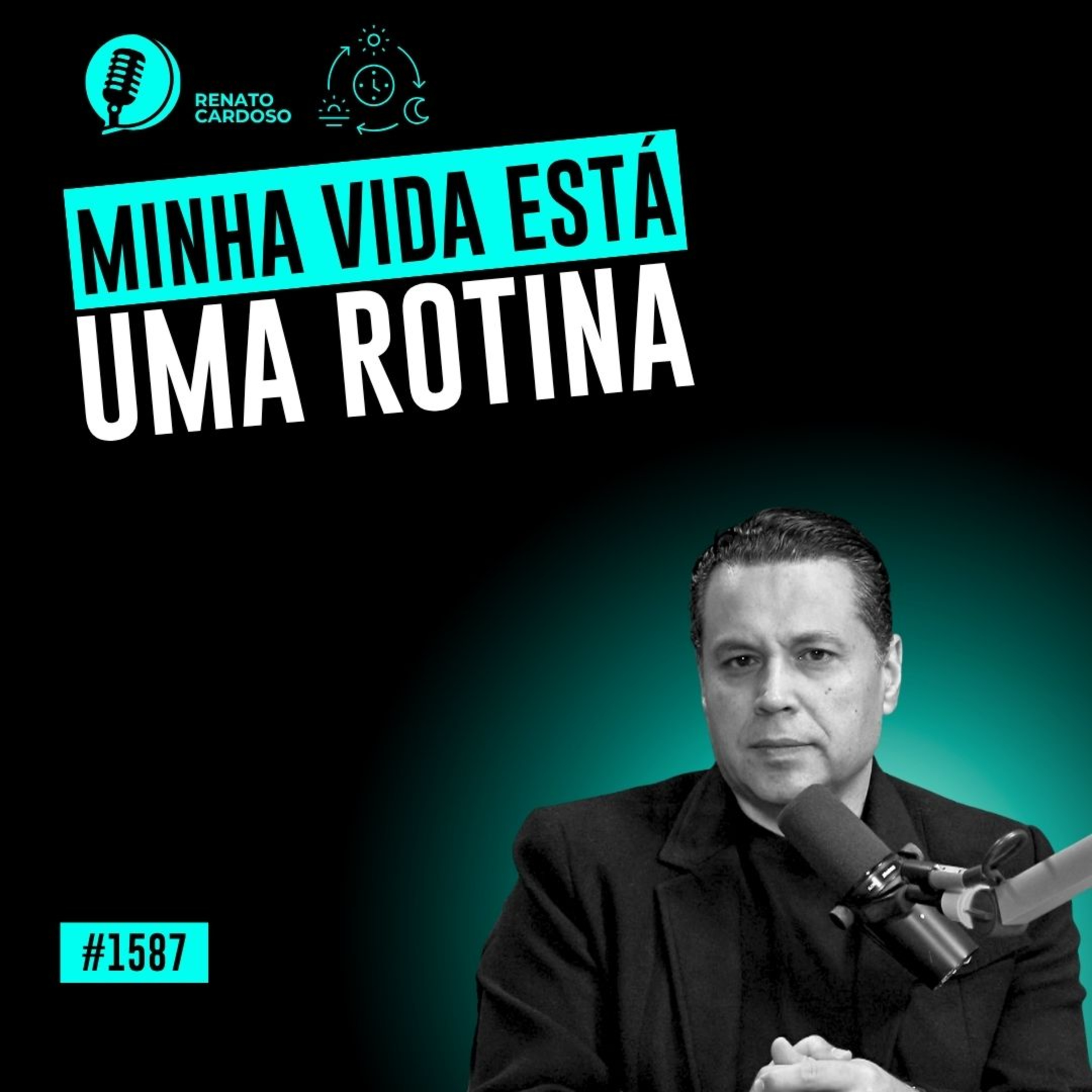 Imagem de capa - #1587: MINHA VIDA ESTÁ UMA ROTINA: COMO LIDAR COM O TÉDIO?