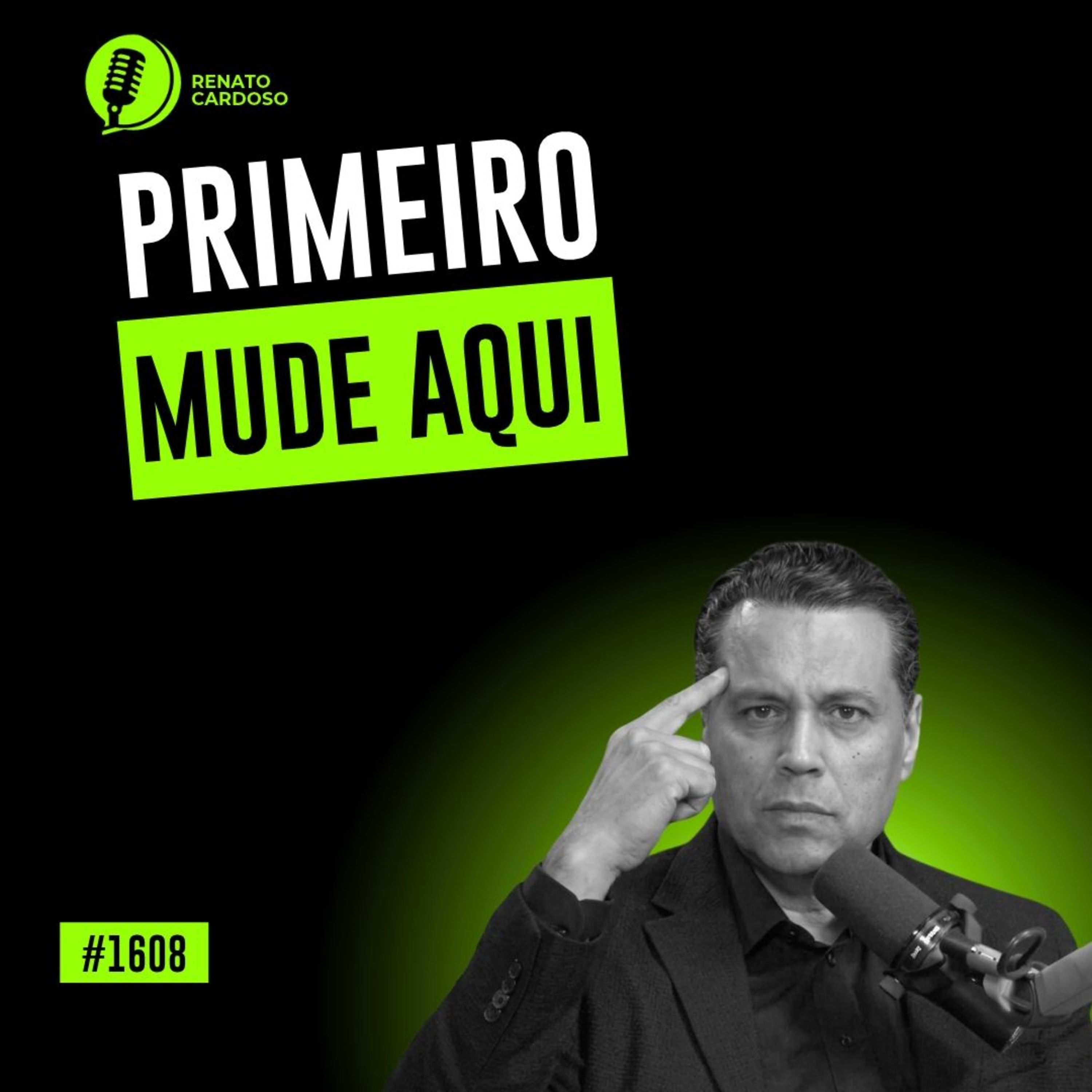 Imagem de capa - #1608: MUDE SEUS PENSAMENTOS, MUDE SUA VIDA