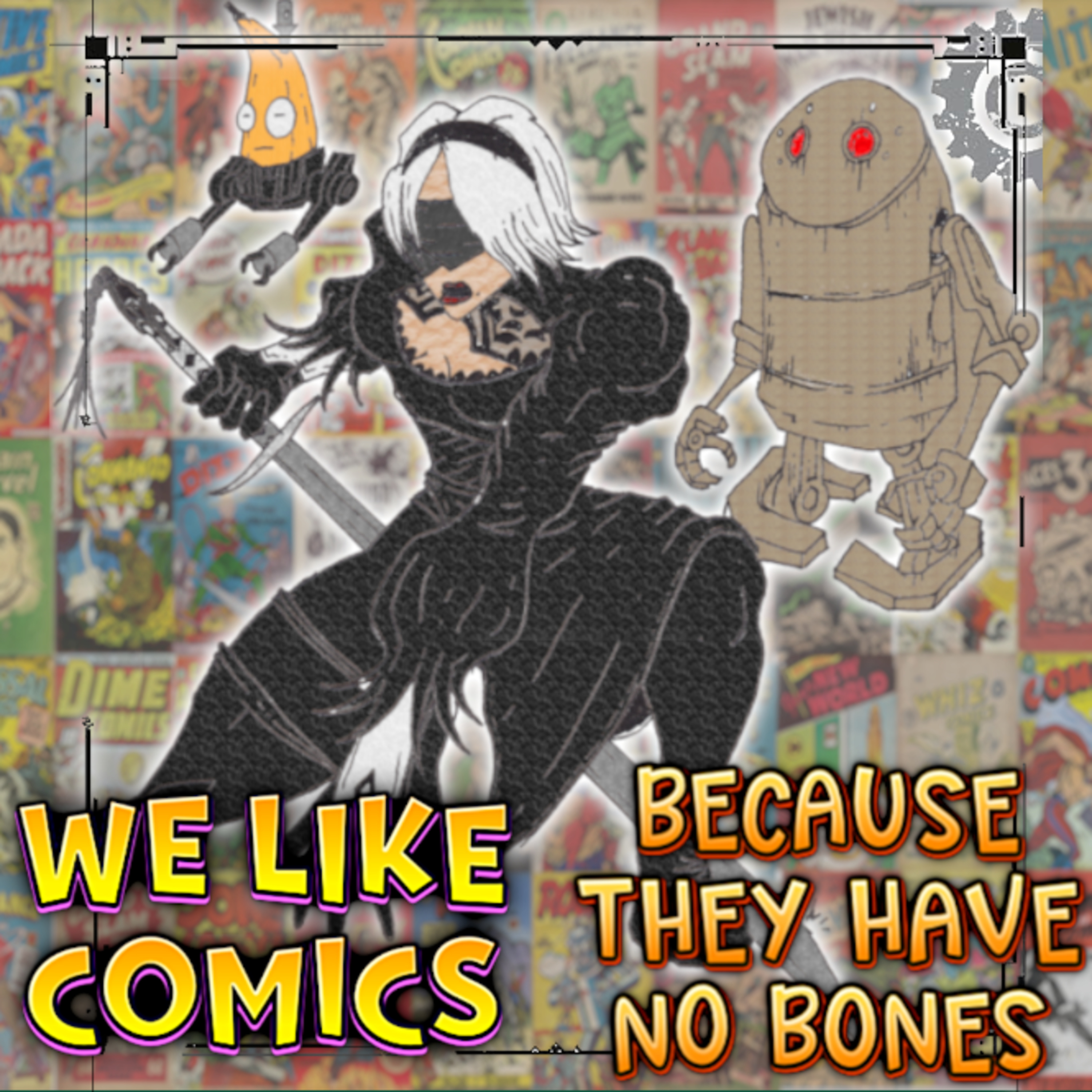 We Like Comics... Because They Have no Bones (Boneless Comics Podcast)