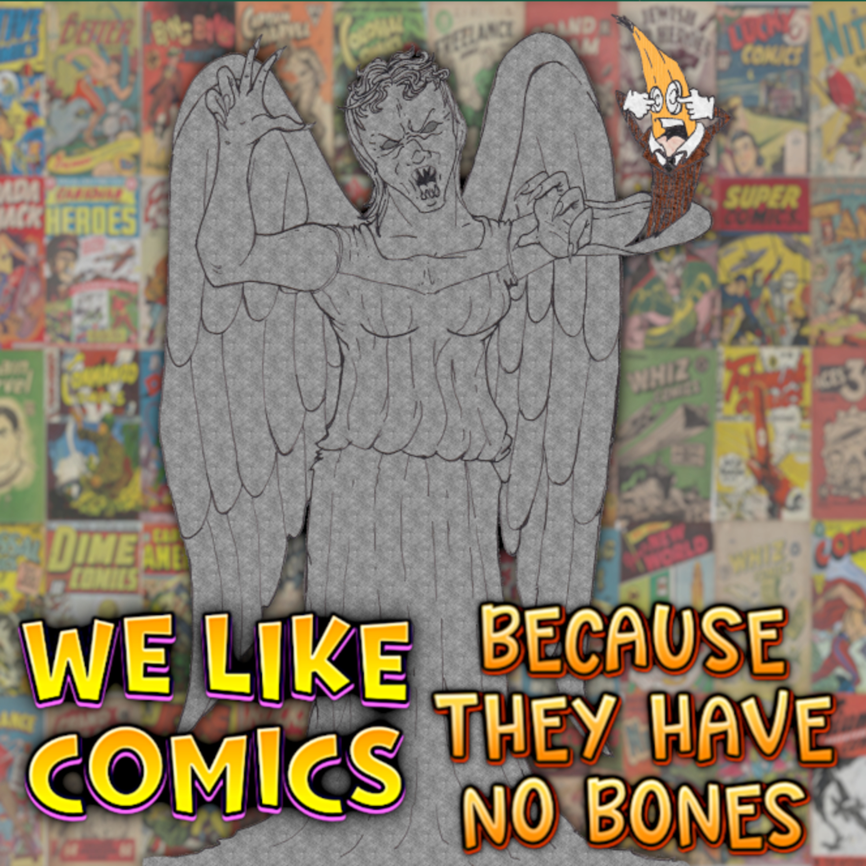 We Like Comics... Because They Have no Bones (Boneless Comics Podcast)
