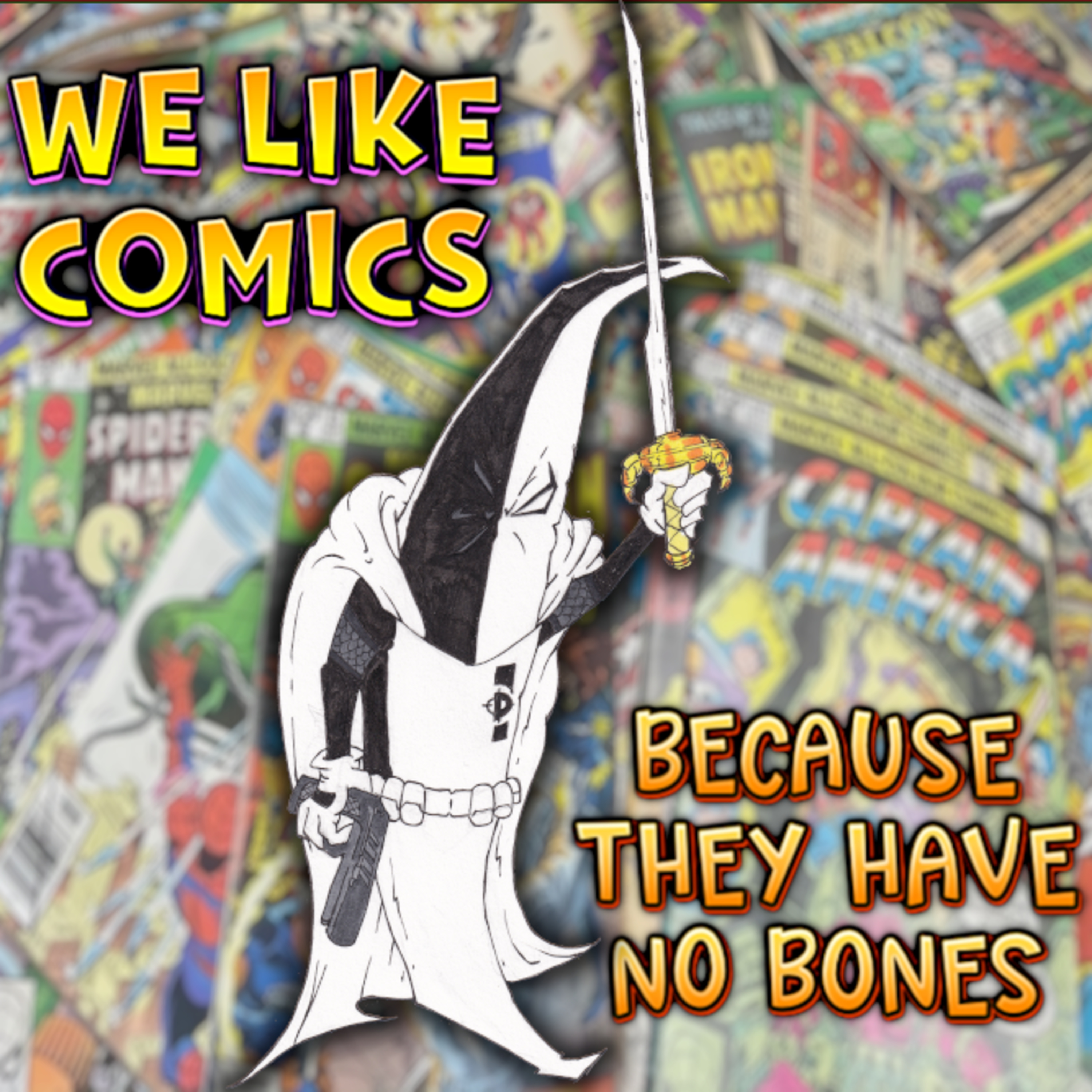 We Like Comics... Because They Have no Bones (Boneless Comics Podcast)
