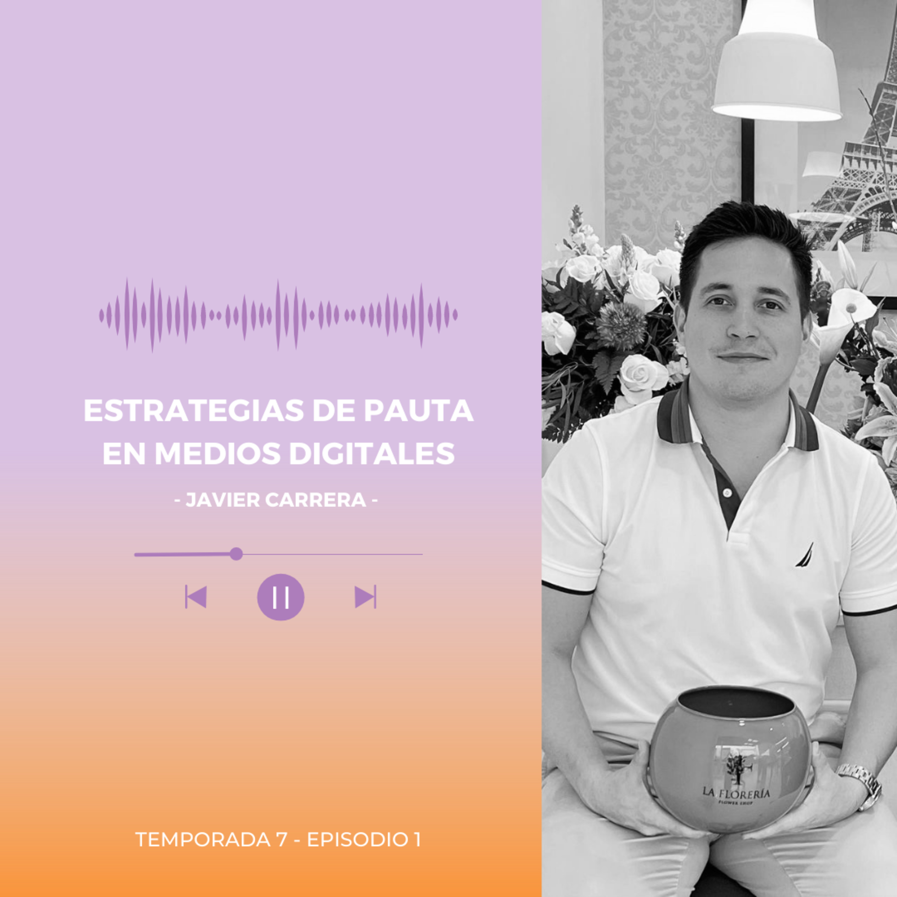 Estrategias de Pauta en Medios Digitales episode artwork