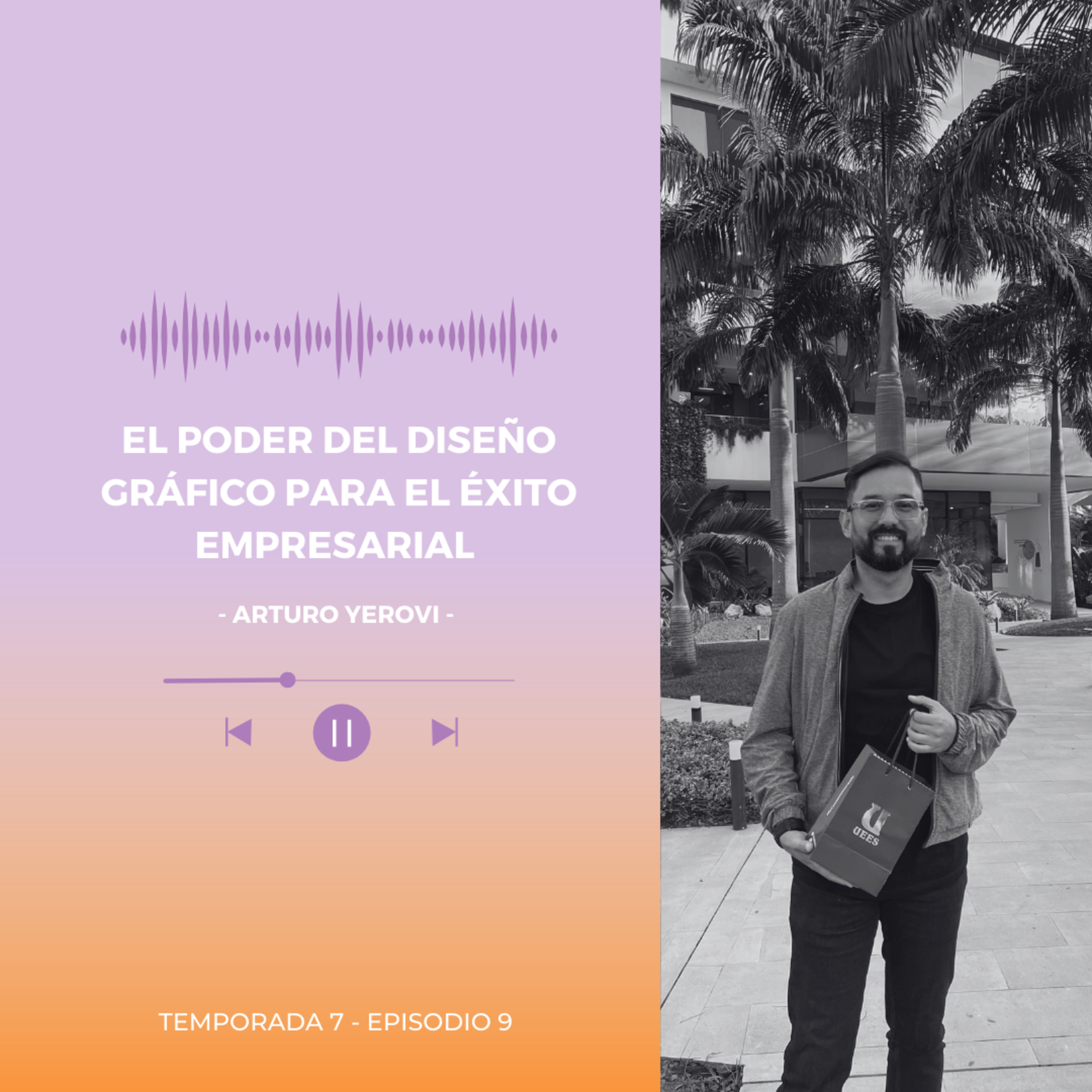 El poder del diseño gráfico para el éxito empresarial episode artwork