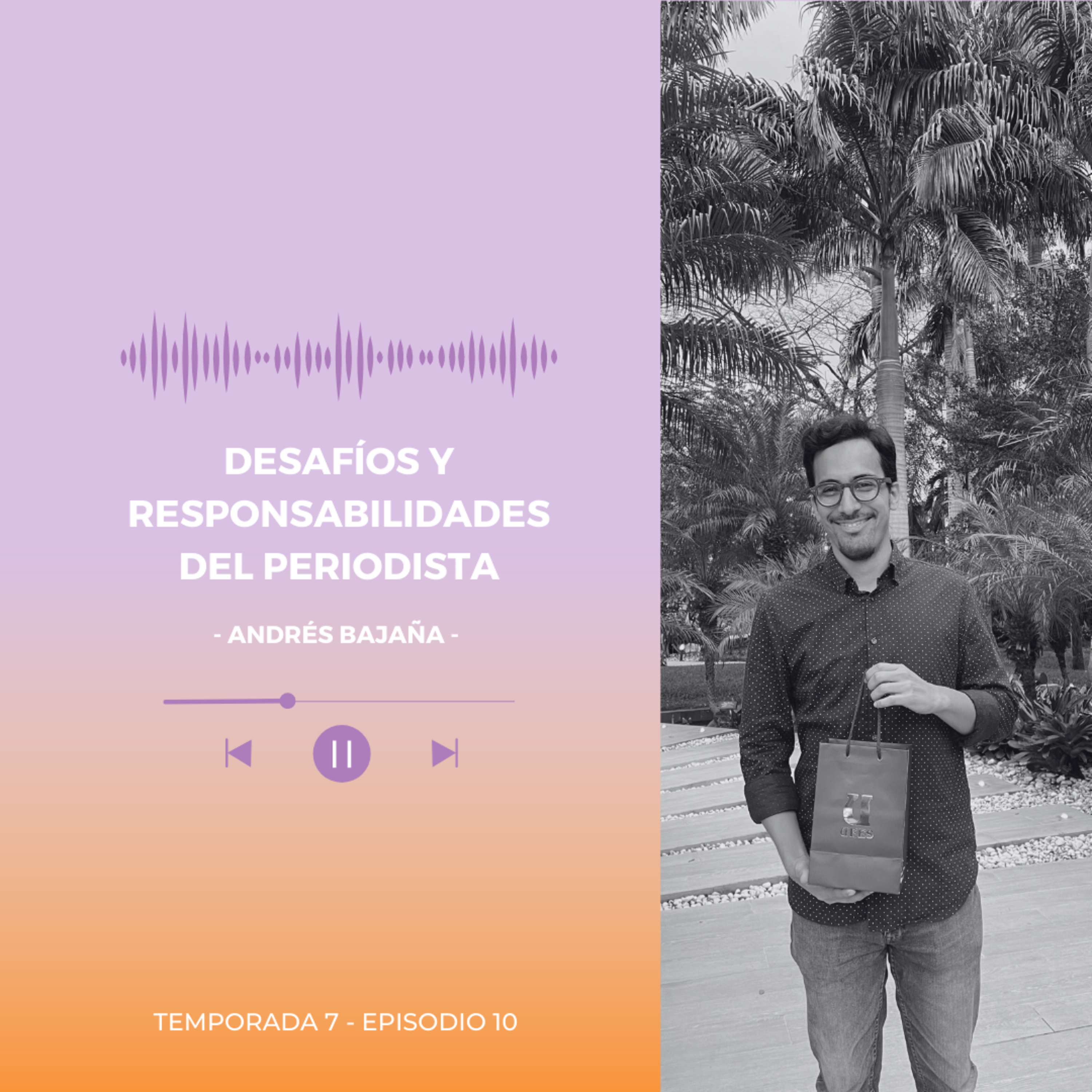 Desafíos y responsabilidades del periodista episode artwork