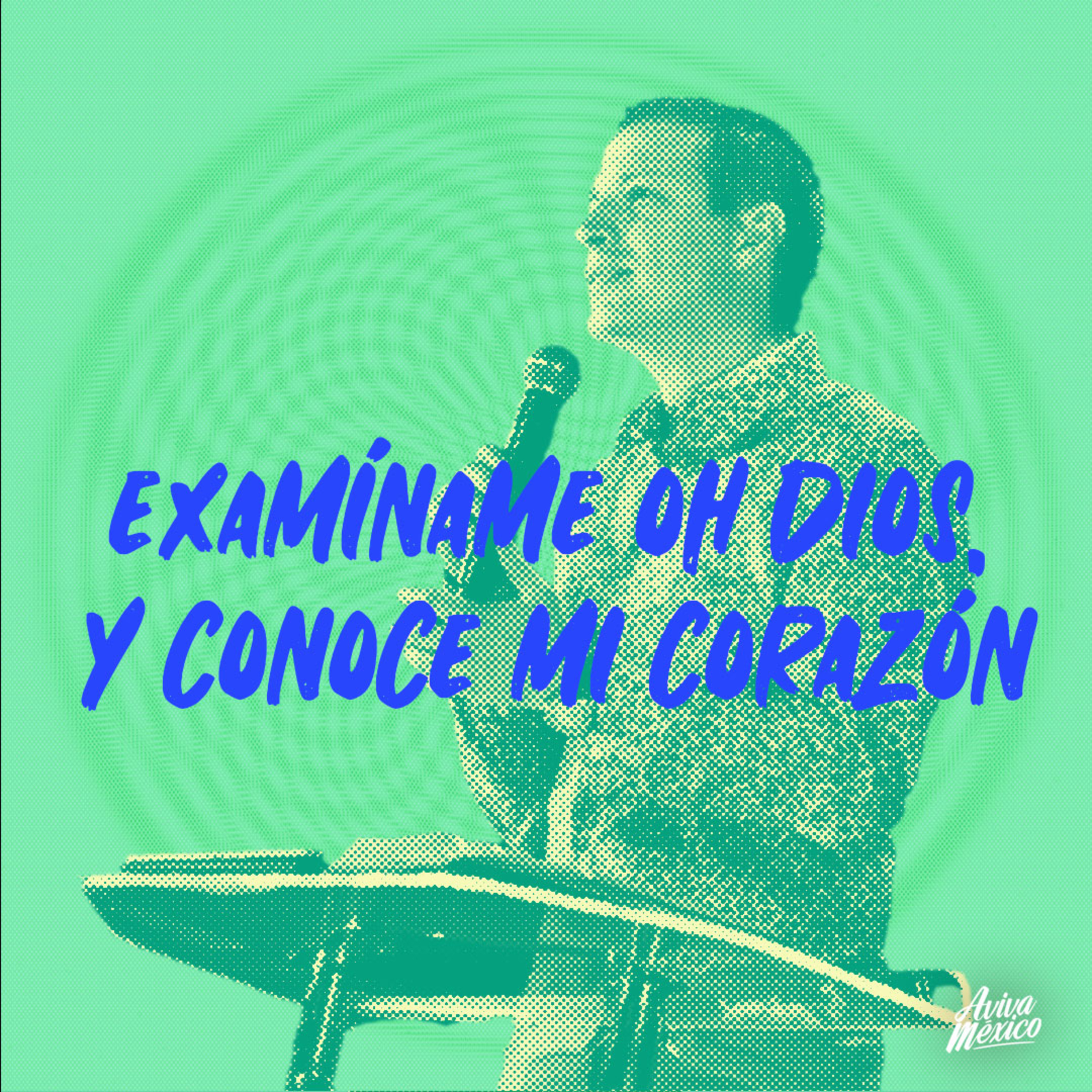 Examíname oh Dios, y conoce mi corazón episode artwork