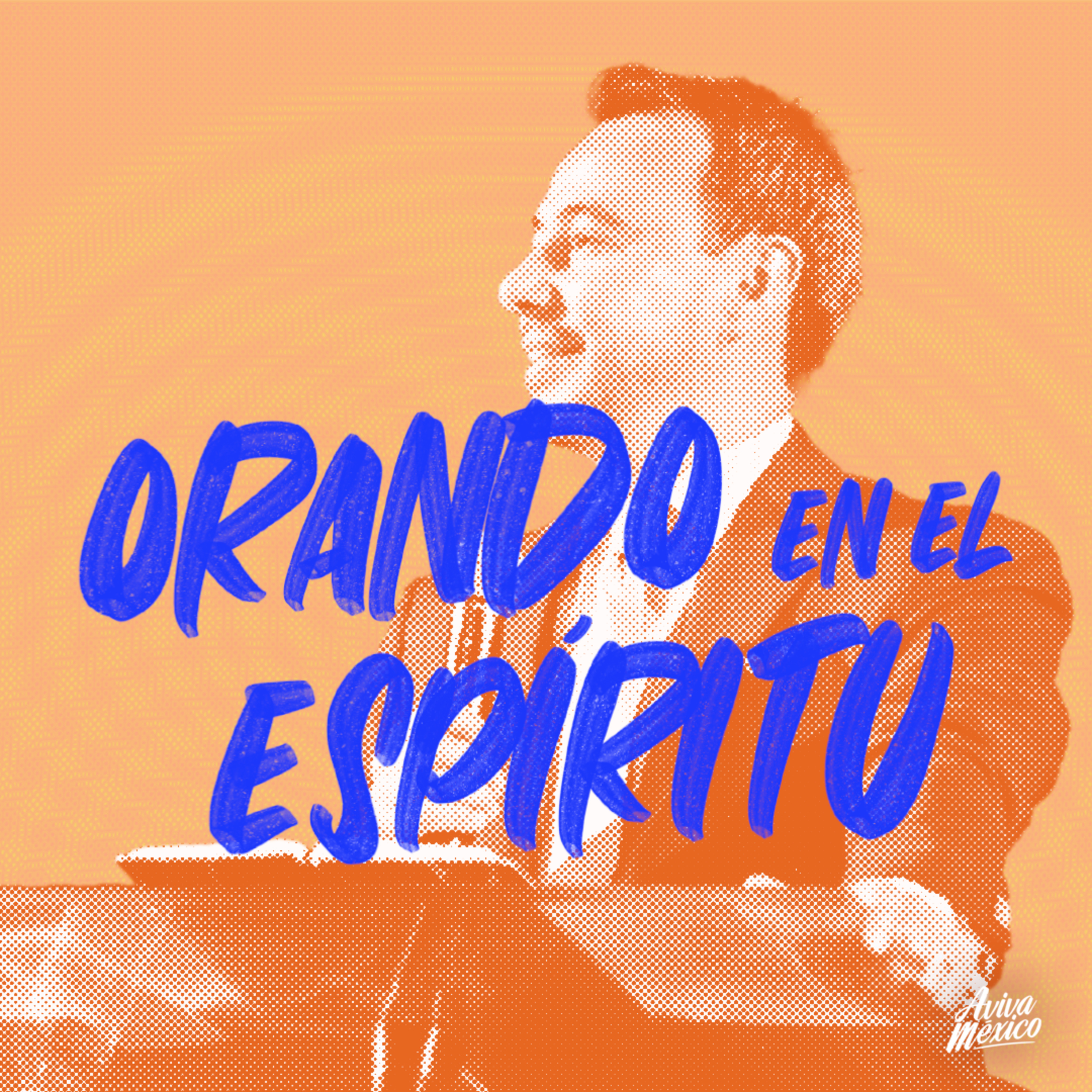 Orando en el Espíritu episode artwork